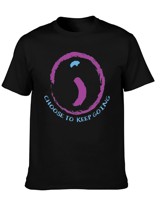 Choose to Keep Going T-Shirt