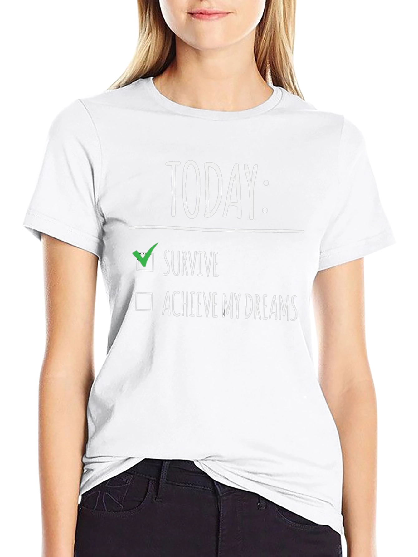 Today: Survive T-Shirt - Funny Graphic Tee