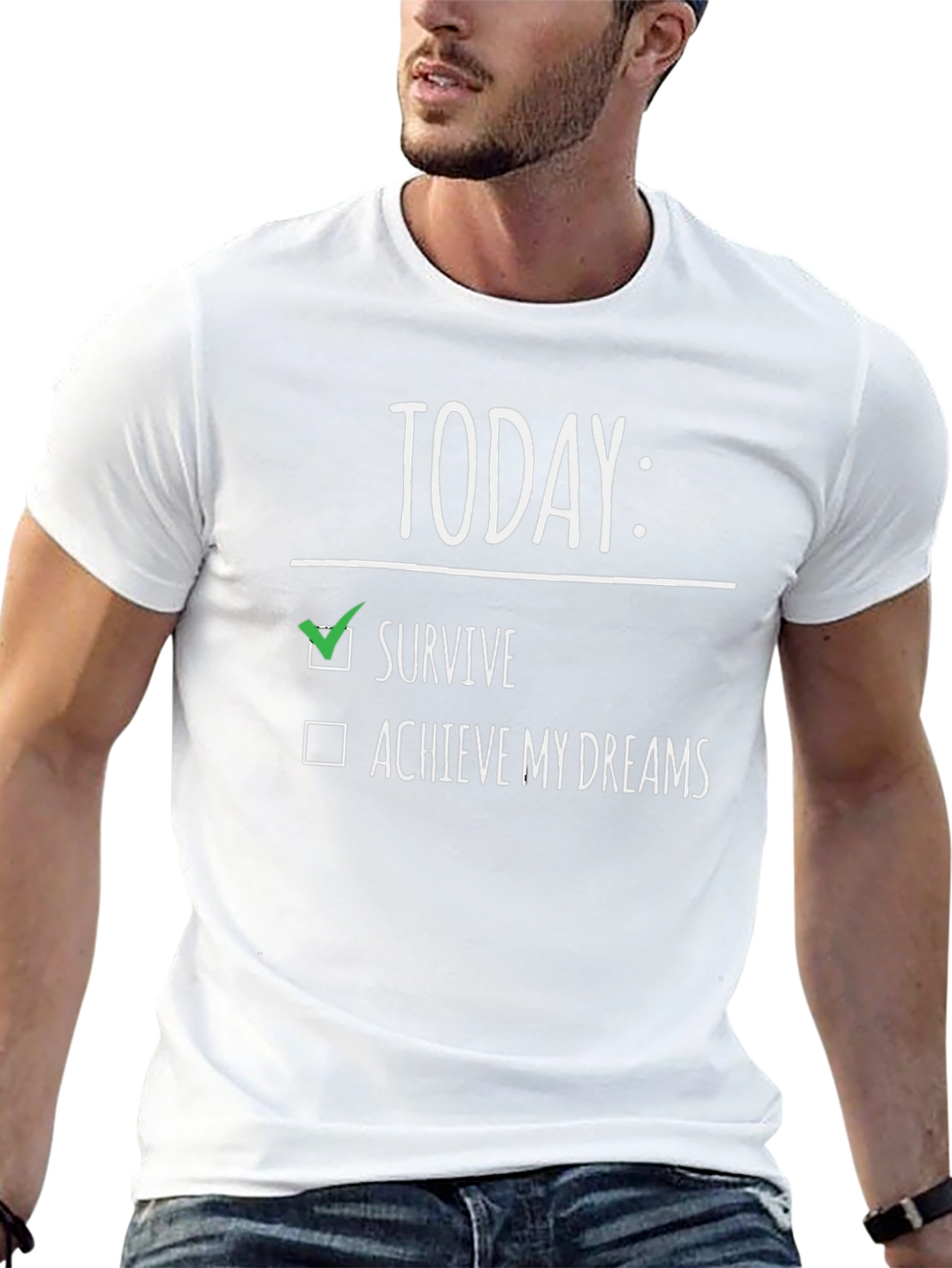 Today: Survive T-Shirt - Funny Graphic Tee