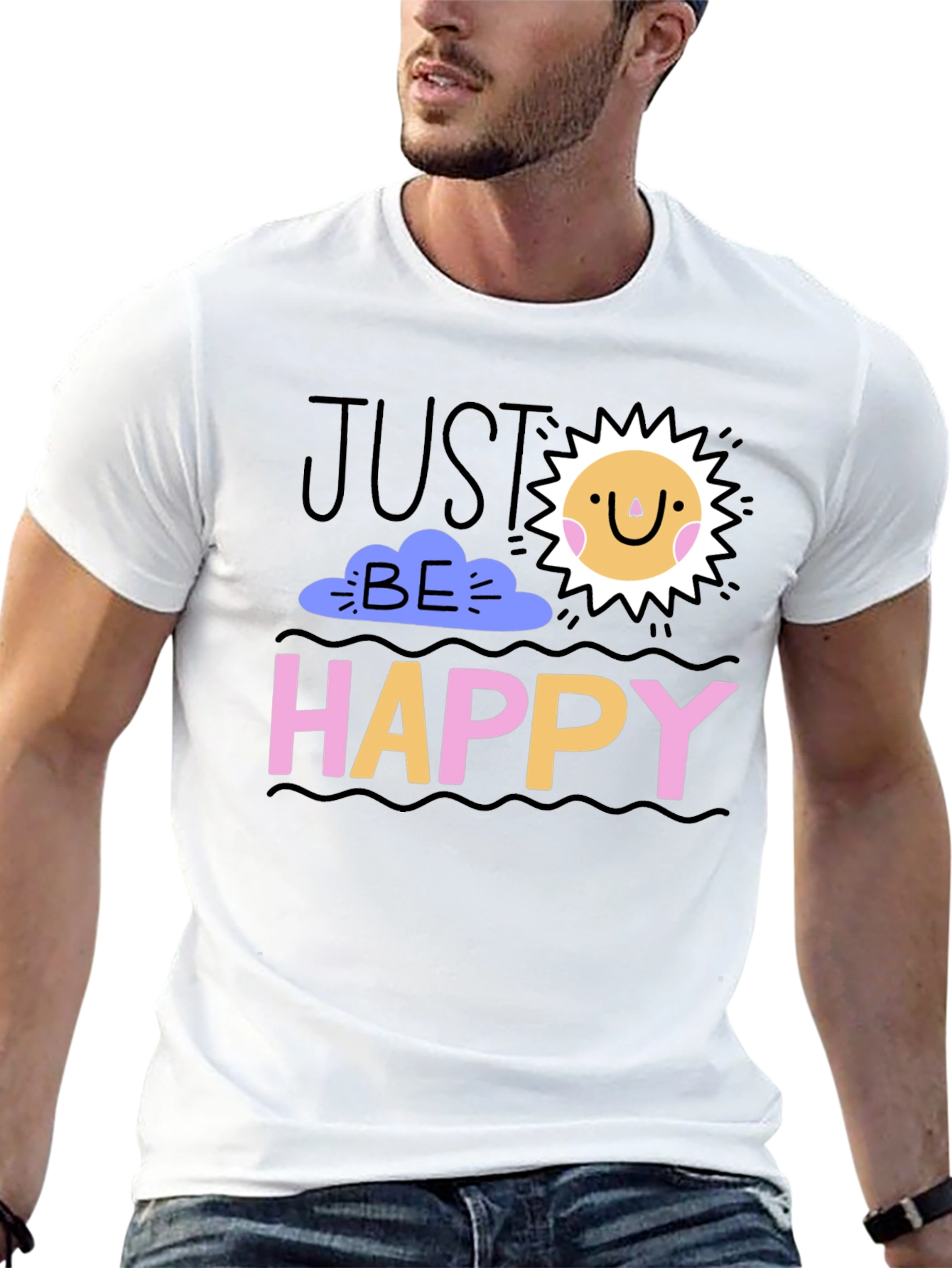 Just Be Happy Graphic T-Shirt
