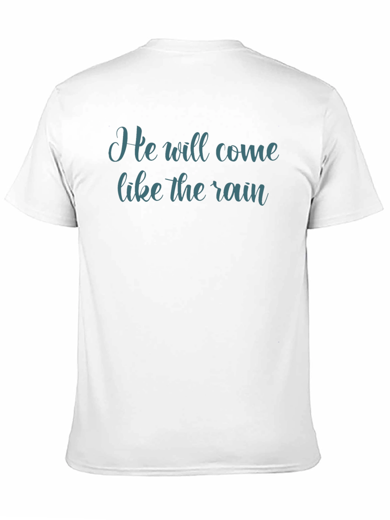 He Will Come Like The Rain Tee