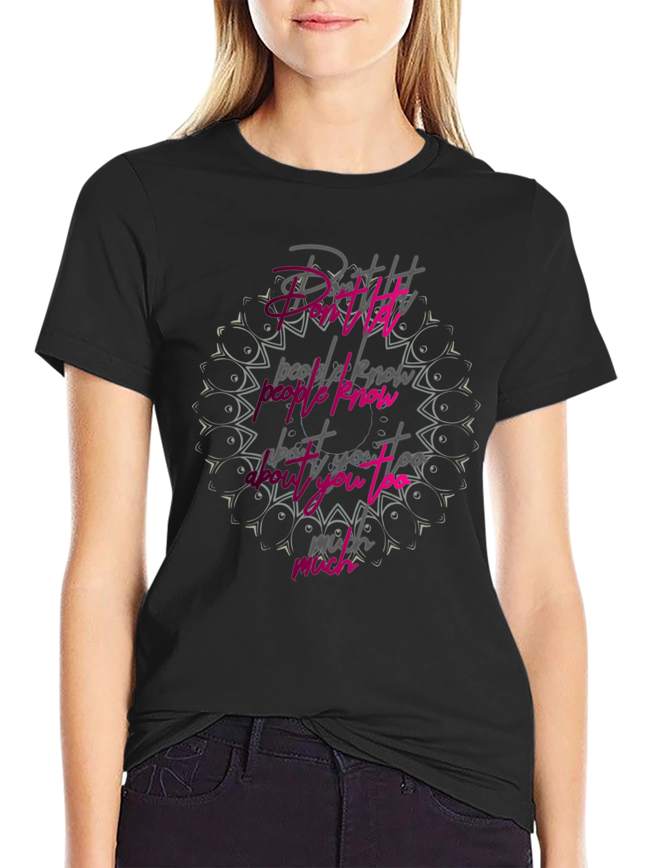 Dont Let People Know Graphic Tee - Black