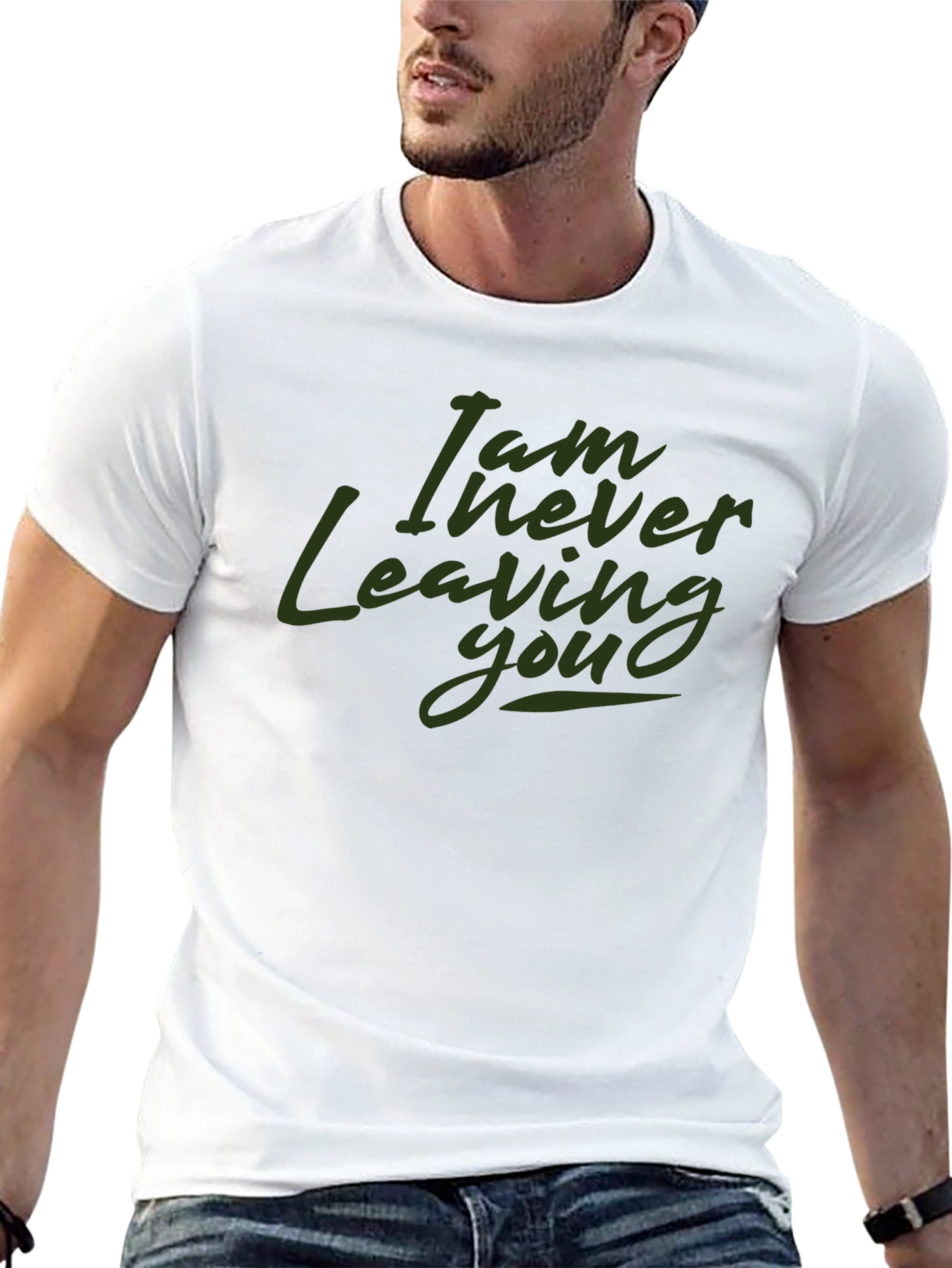 I Am Never Leaving You Graphic T-Shirt - Black