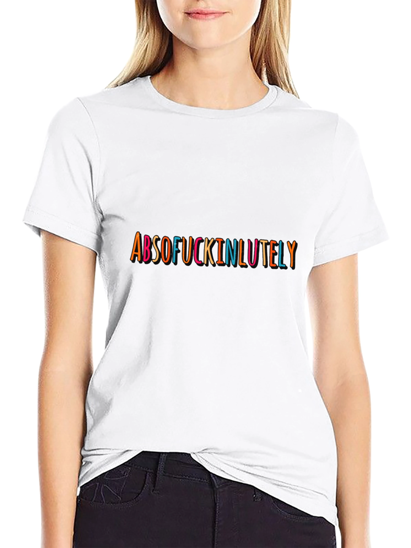 Absof*ckinlutely Graphic Tee - Bold Statement T-Shirt