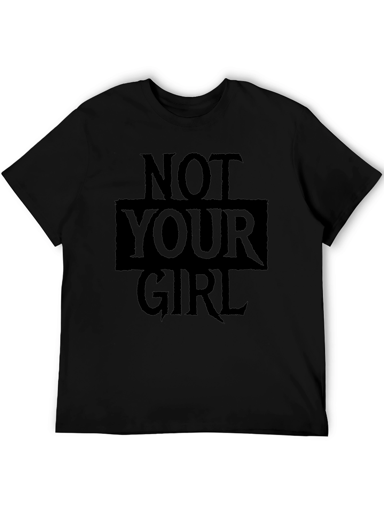 Not Your Girl Graphic Tee - Black Casual T-Shirt