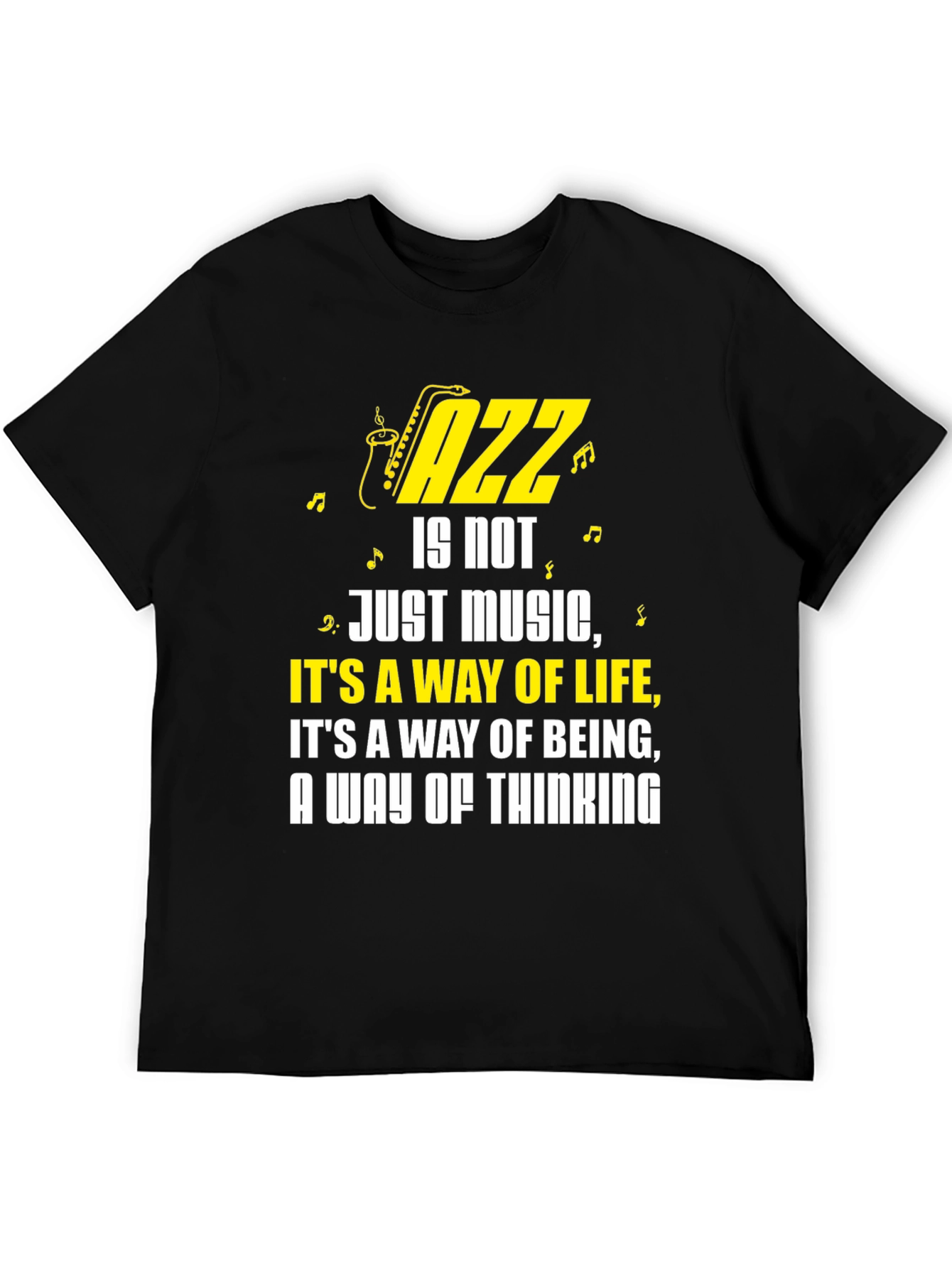 Jazz is Not Just Music Graphic T-Shirt