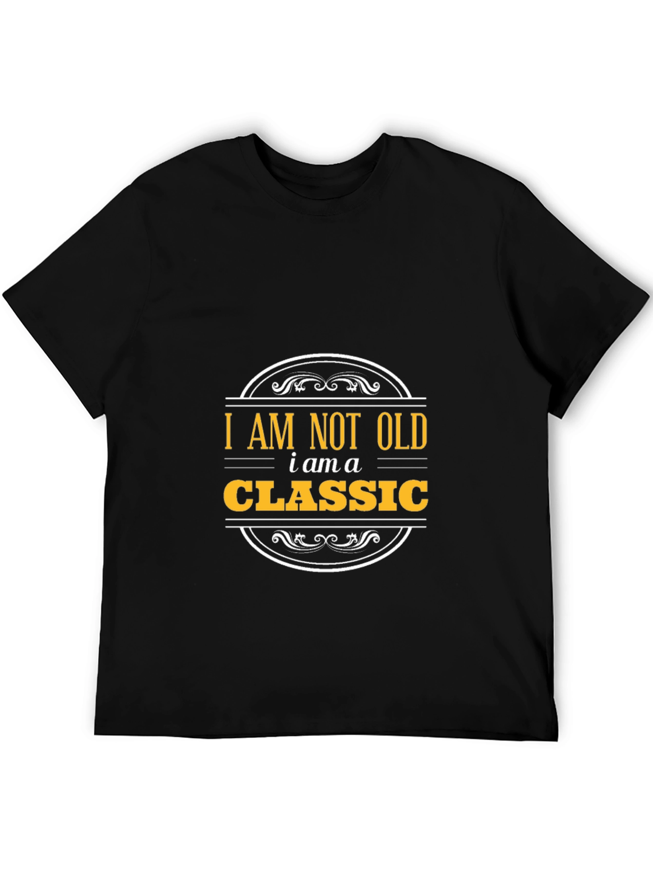 I am not old I am a Classic T-Shirt