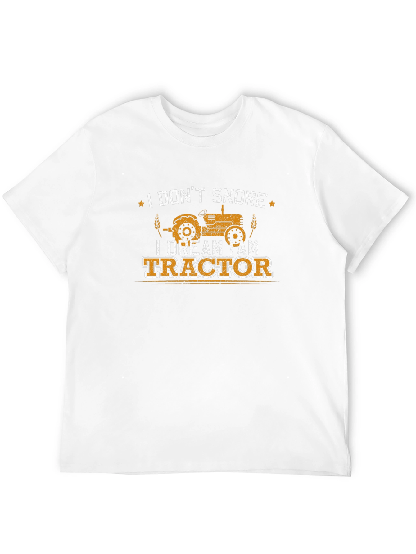I Dream I am Tractor Funny Farmer T-Shirt