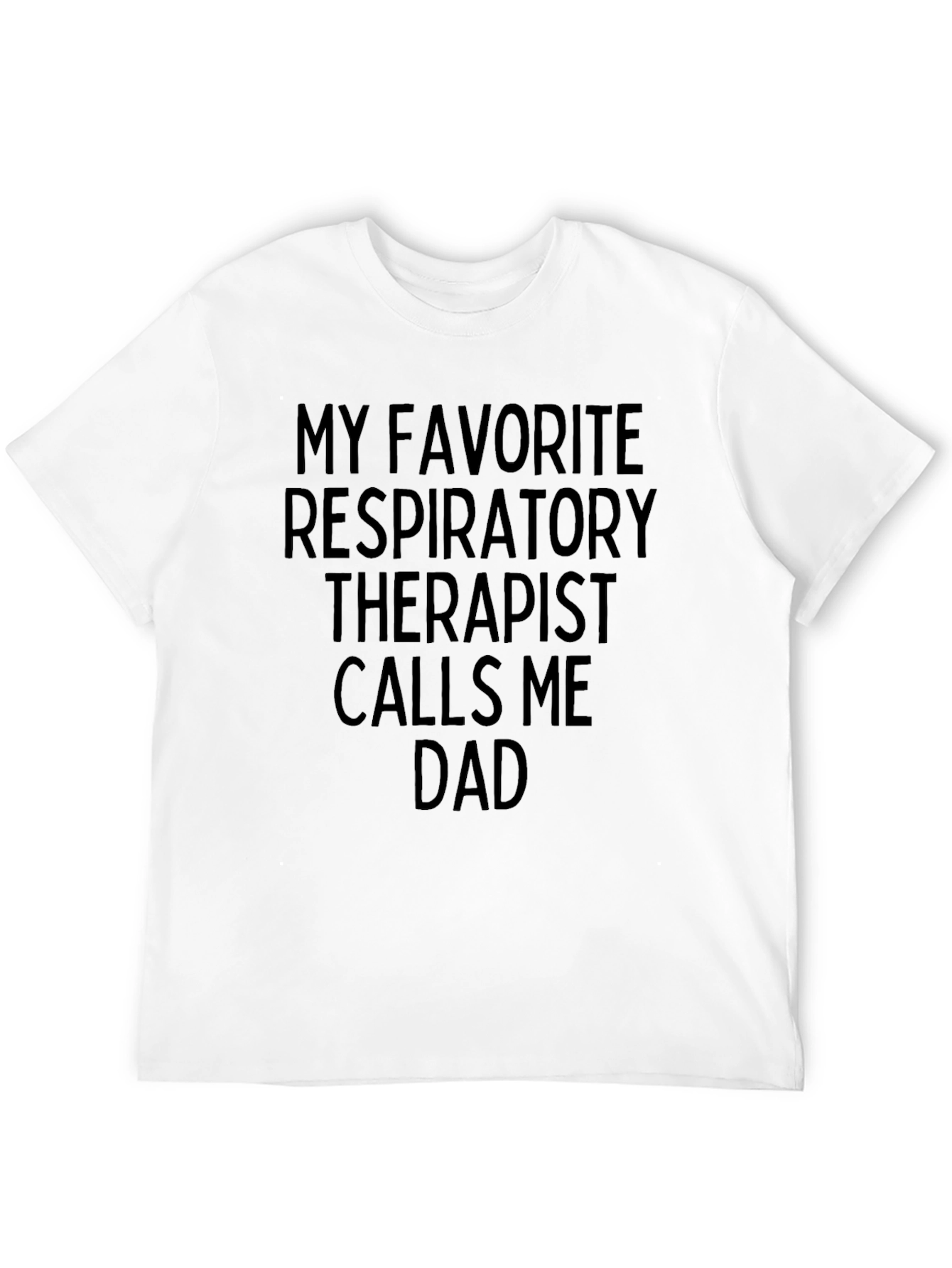Respiratory Therapist Dad T-Shirt