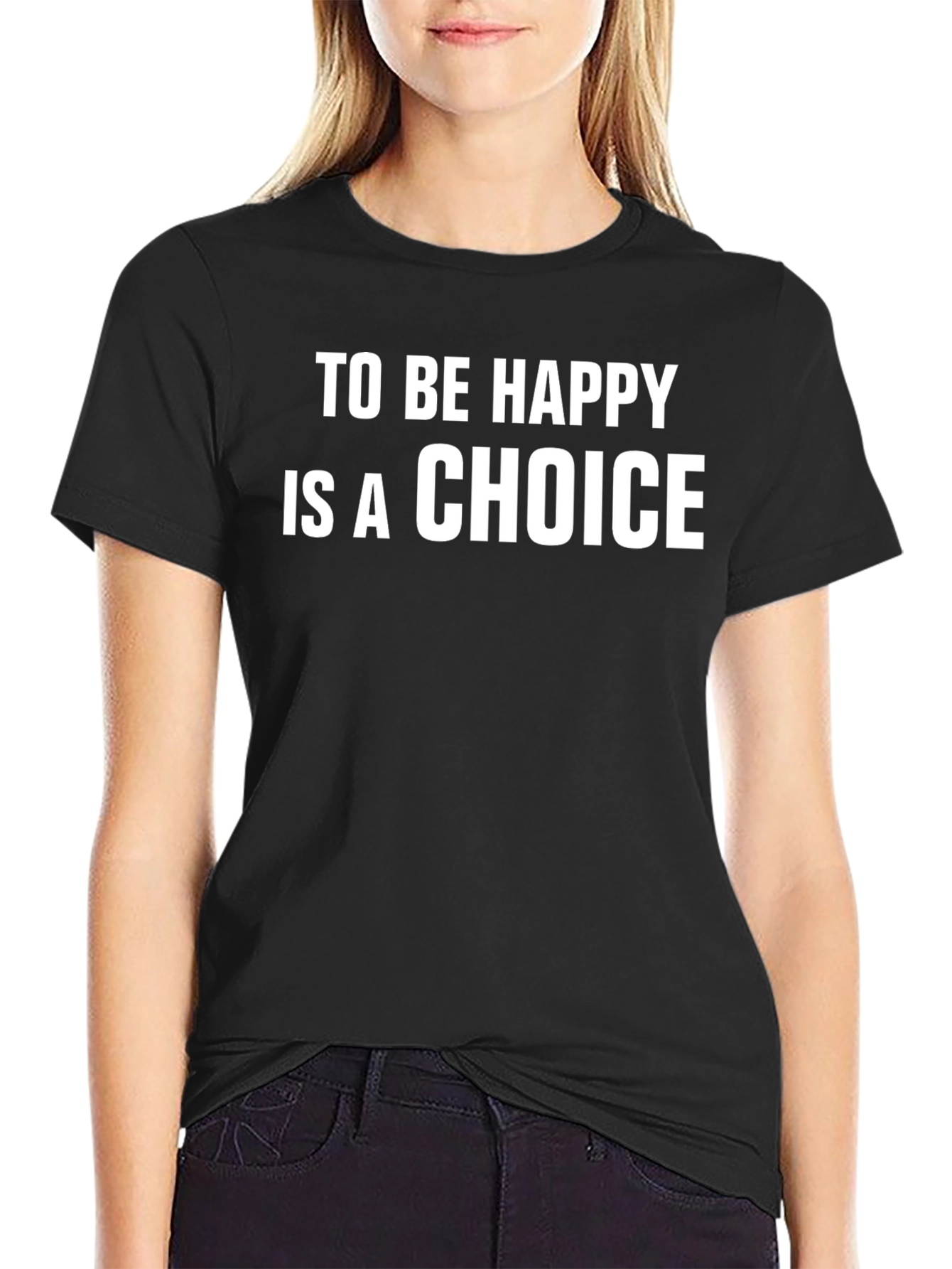 Happiness Choice Graphic T-Shirt