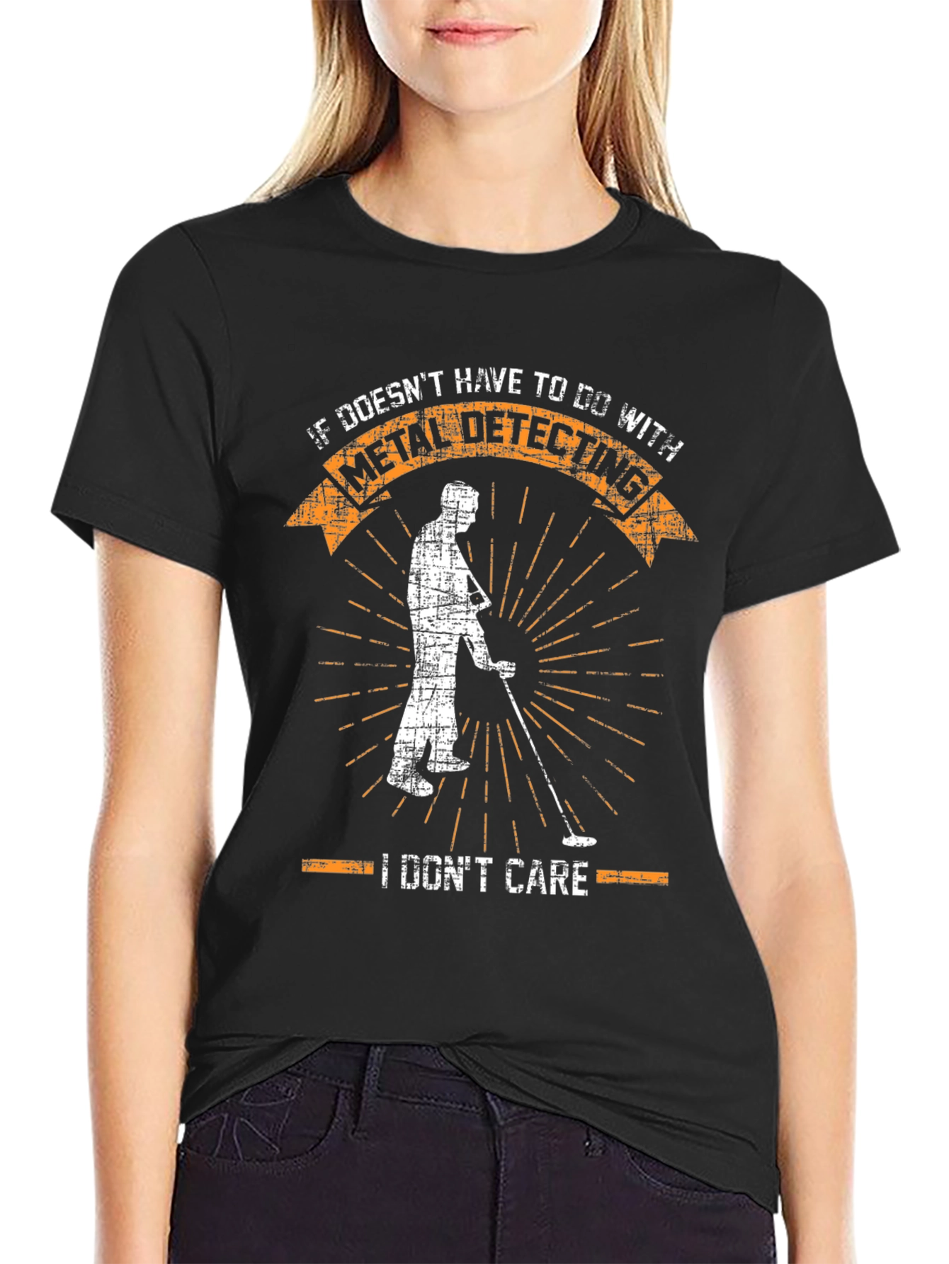 Metal Detecting T-Shirt - I Dont Care