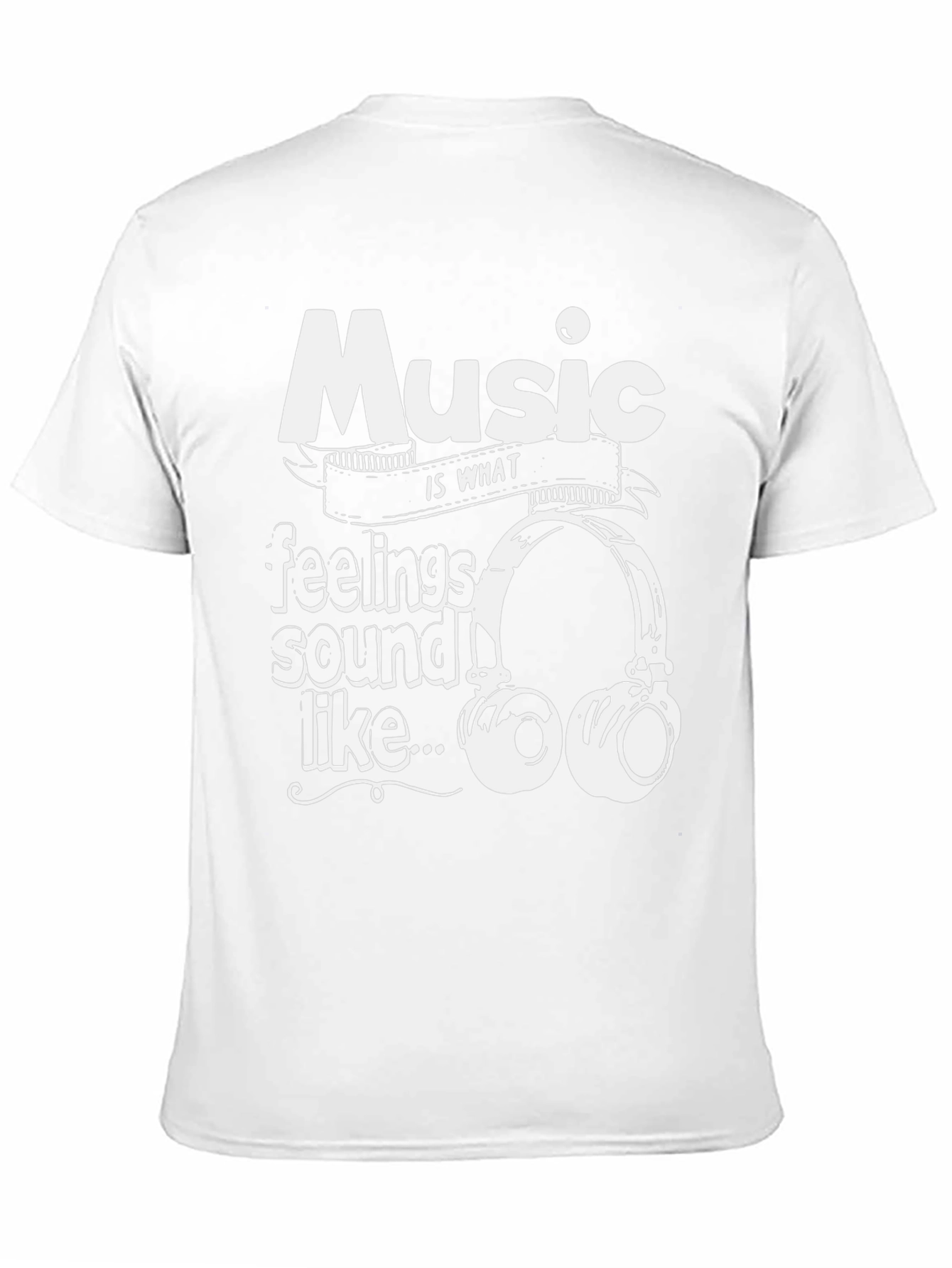 Music is What Feelings Sound Like T-Shirt