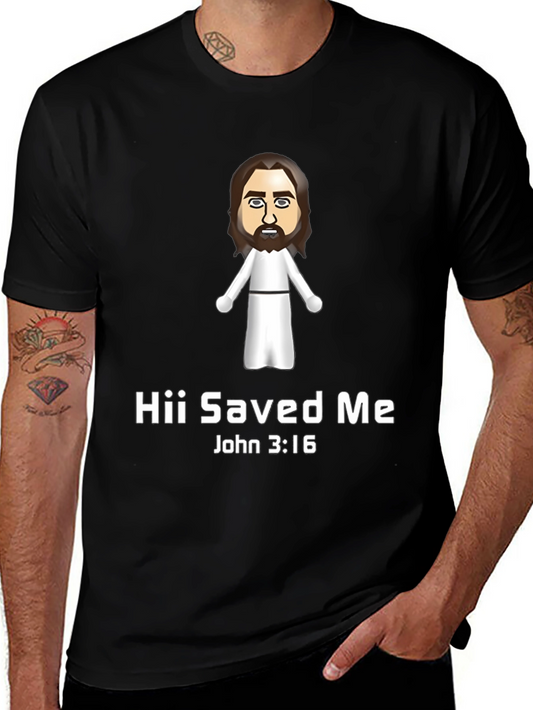 Hii Saved Me T-Shirt - John 3:16