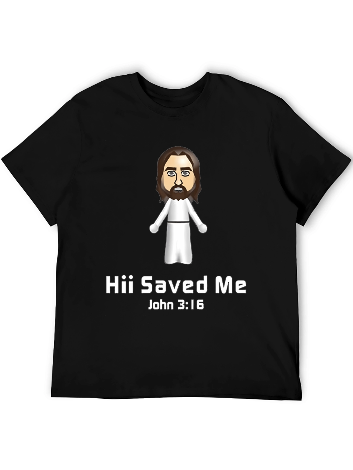 Hii Saved Me T-Shirt - John 3:16
