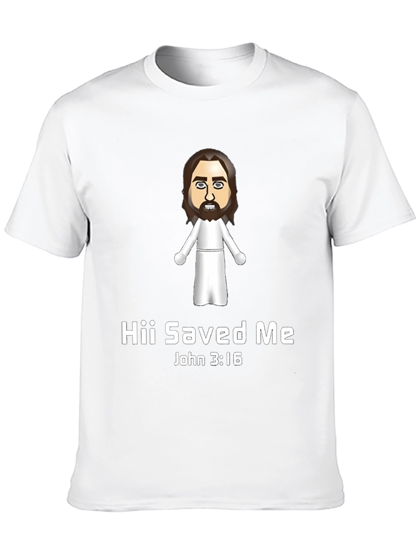 Hii Saved Me T-Shirt - John 3:16