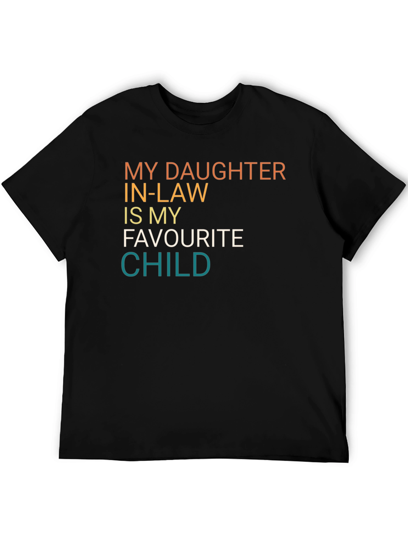 Daughter In-Law Favorite Child Tee