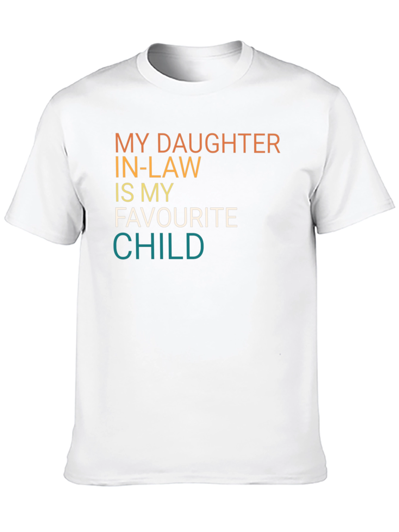 Daughter In-Law Favorite Child Tee