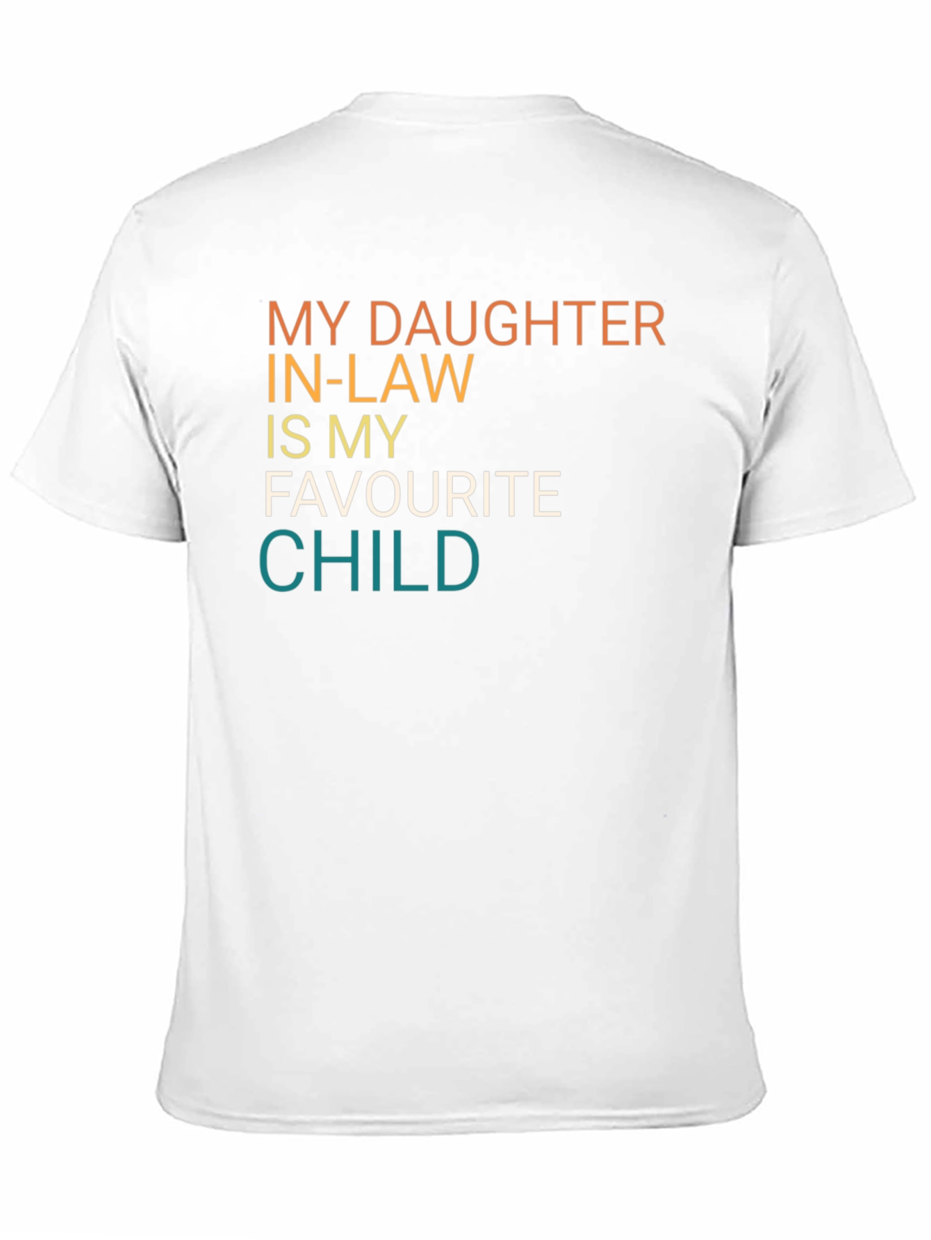 Daughter In-Law Favorite Child Tee
