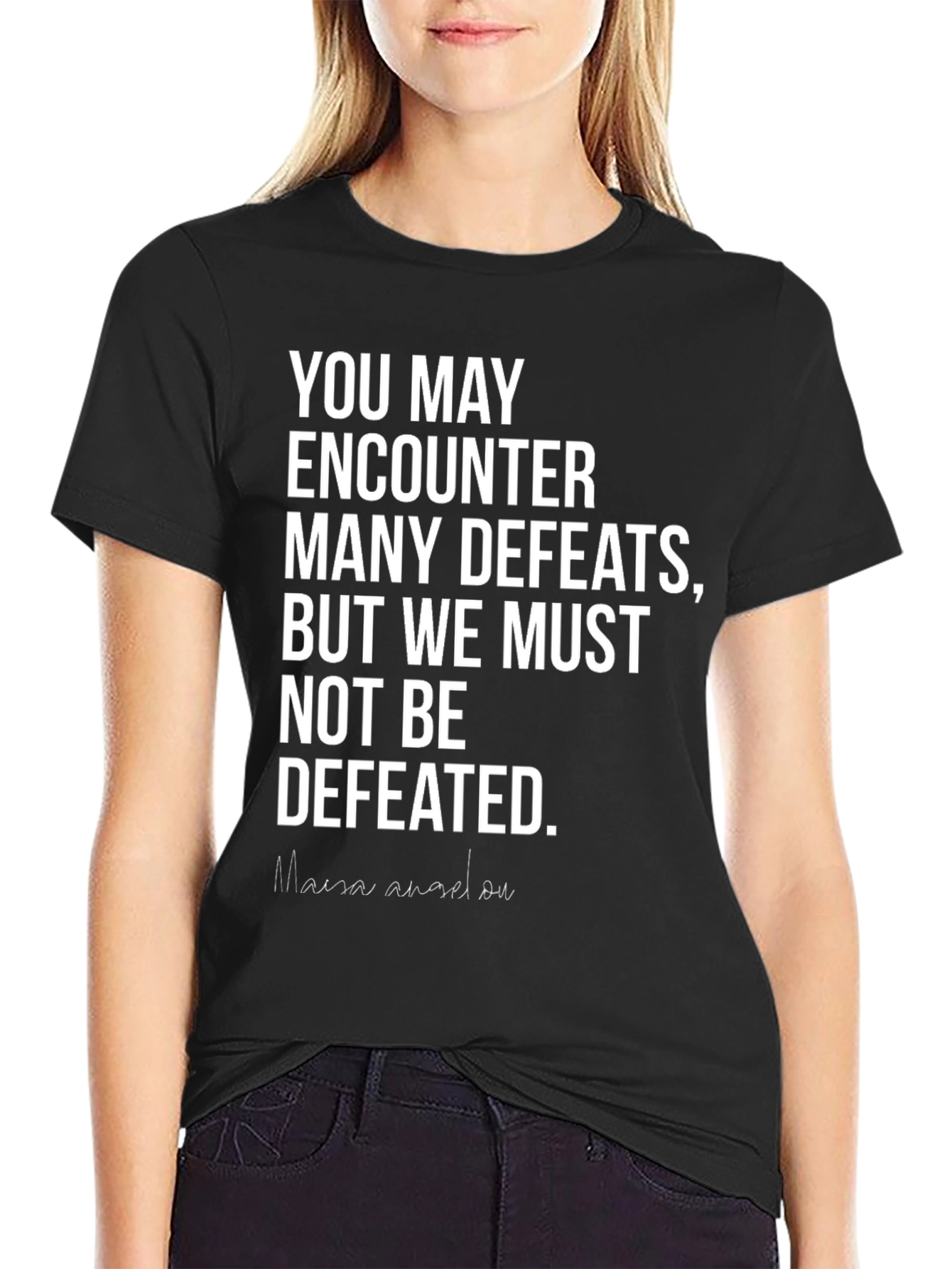 Motivational T-Shirt - Maya Angelou Quote