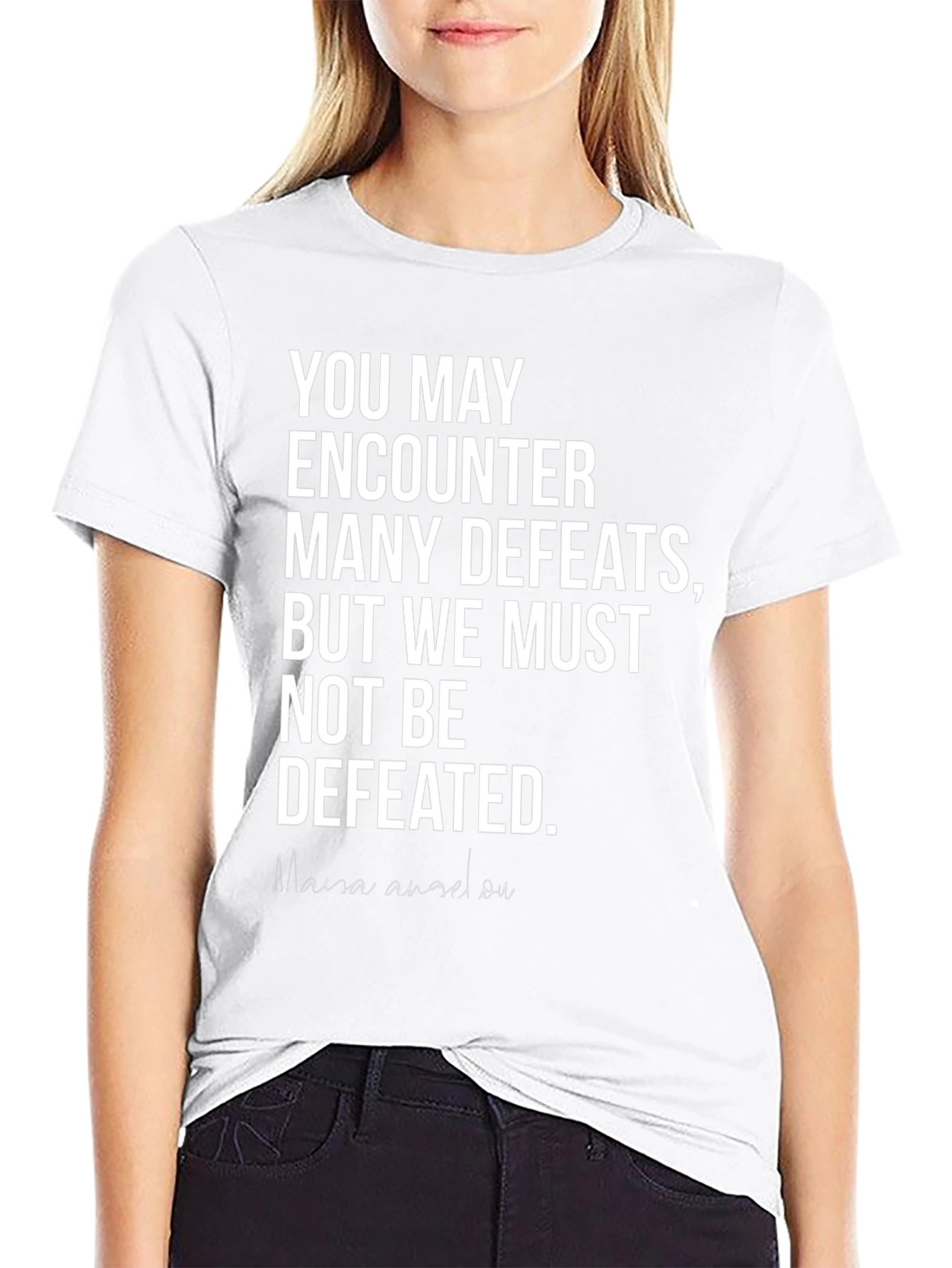 Motivational T-Shirt - Maya Angelou Quote