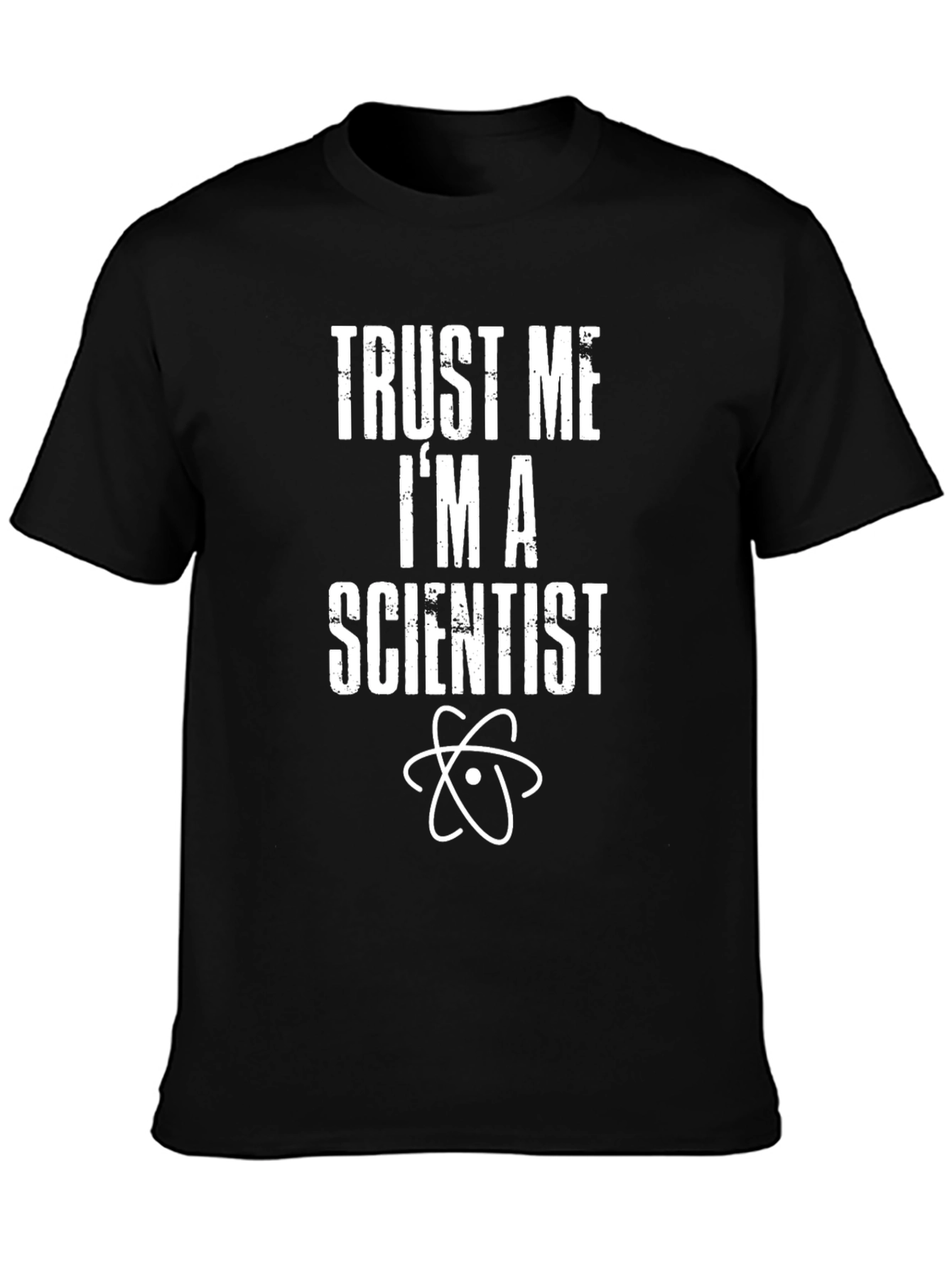 Trust Me Im A Scientist Graphic T-Shirt
