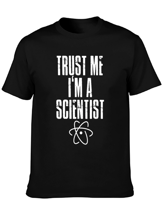 Trust Me Im A Scientist Graphic T-Shirt
