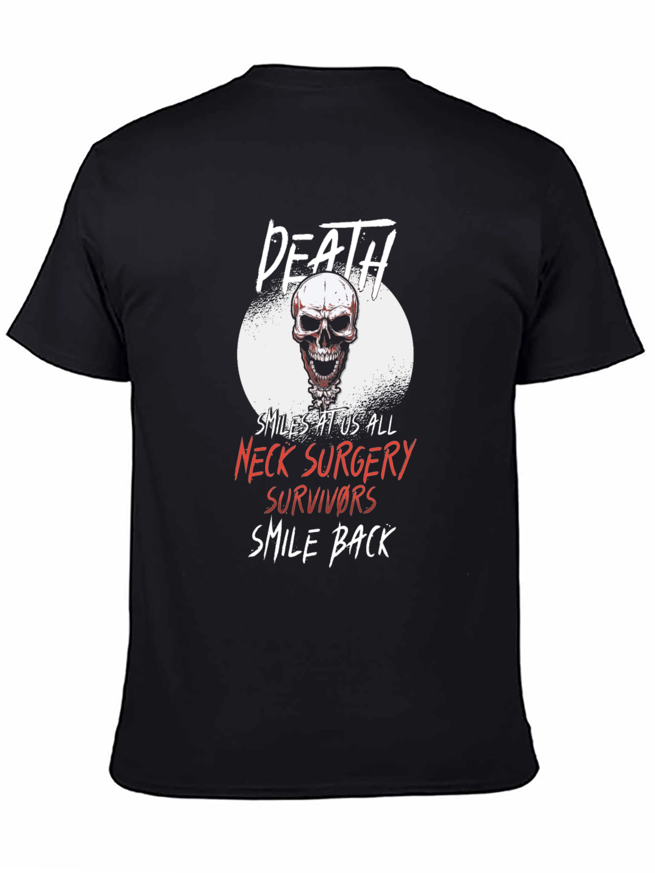 Death Neck Surgery Survivor Graphic Tee