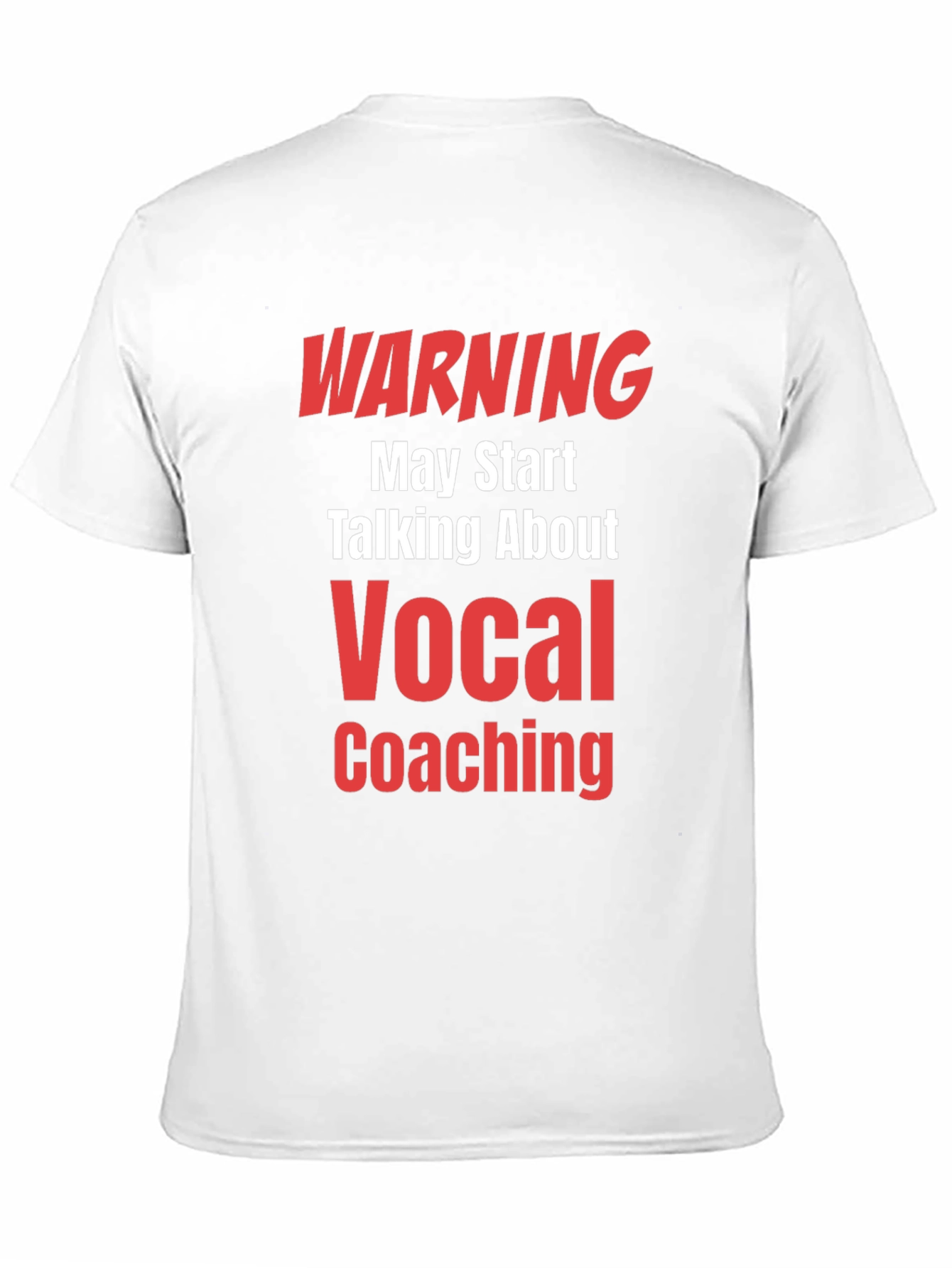 Warning Vocal Coaching T-Shirt - Funny Gift