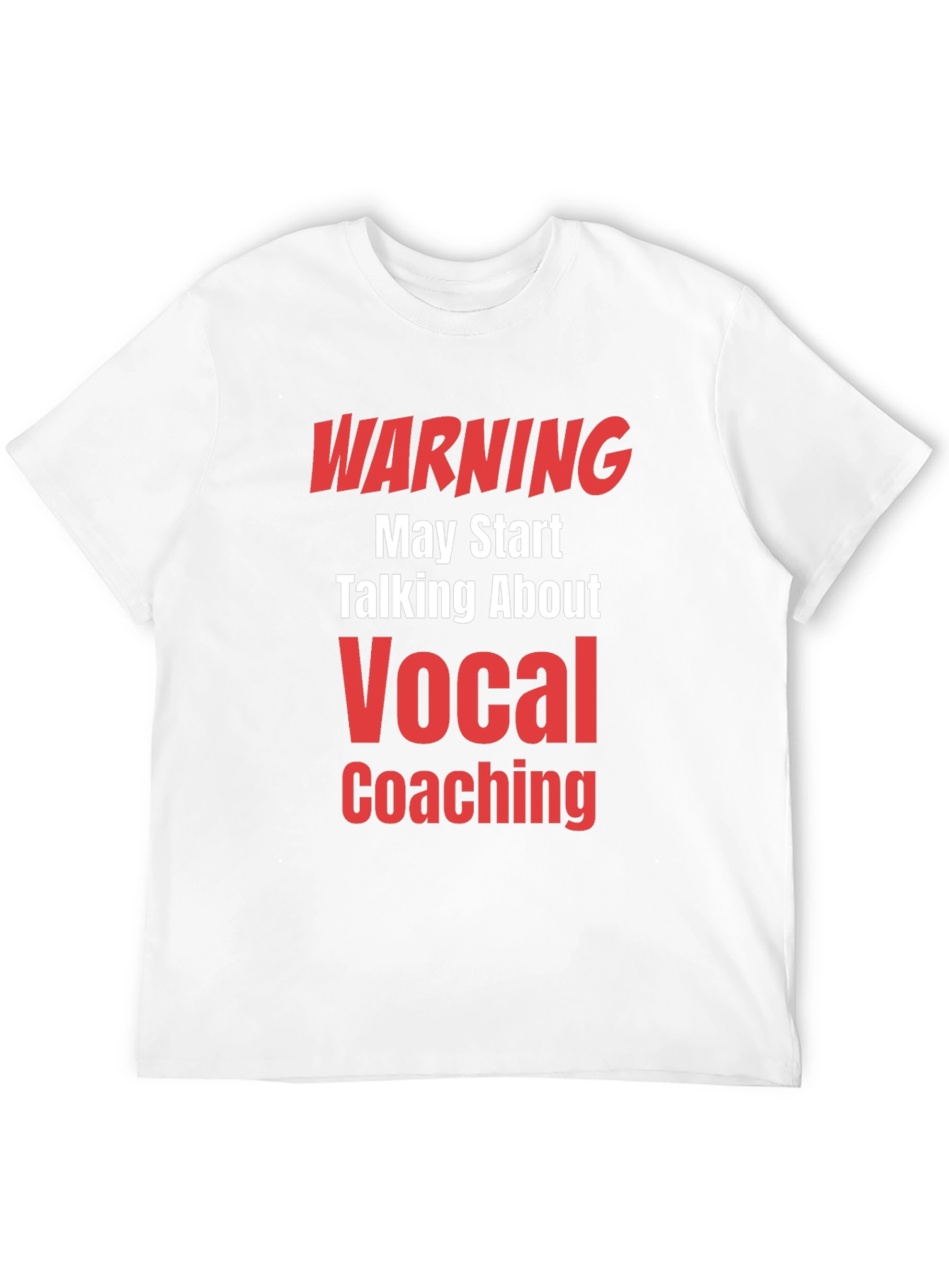 Warning Vocal Coaching T-Shirt - Funny Gift