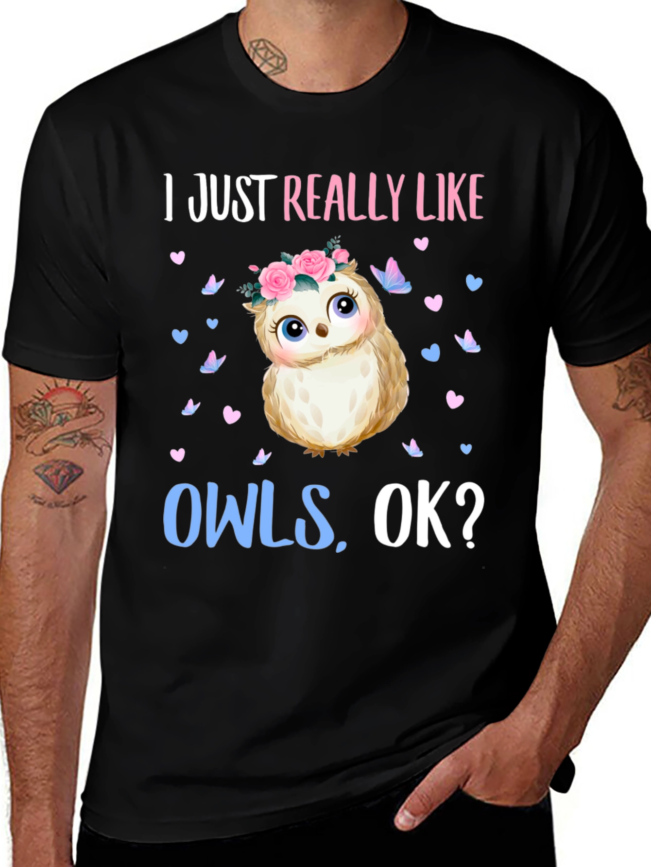 I Just Really Like Owls OK? T-Shirt