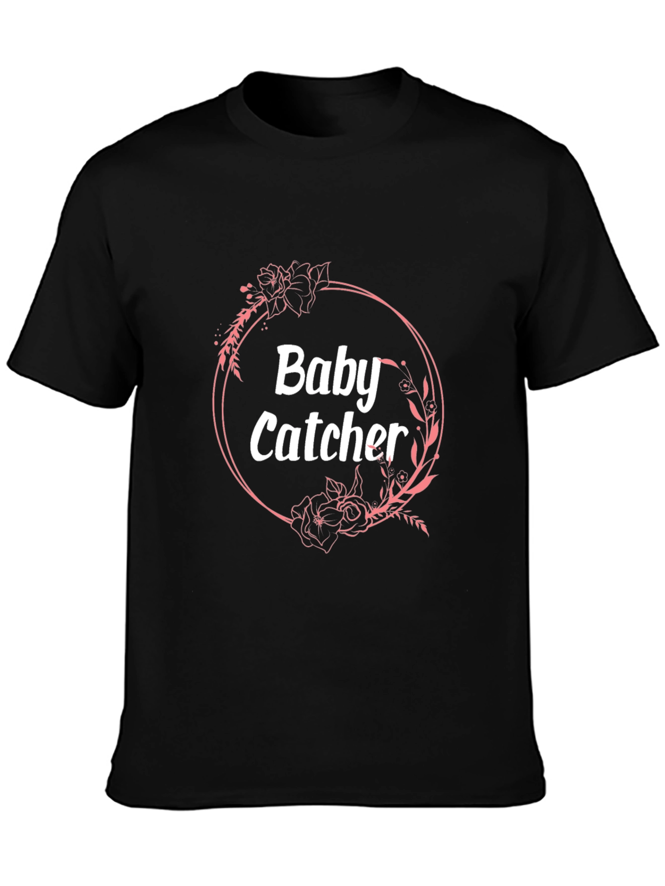 Baby Catcher Floral Wreath Graphic T-Shirt