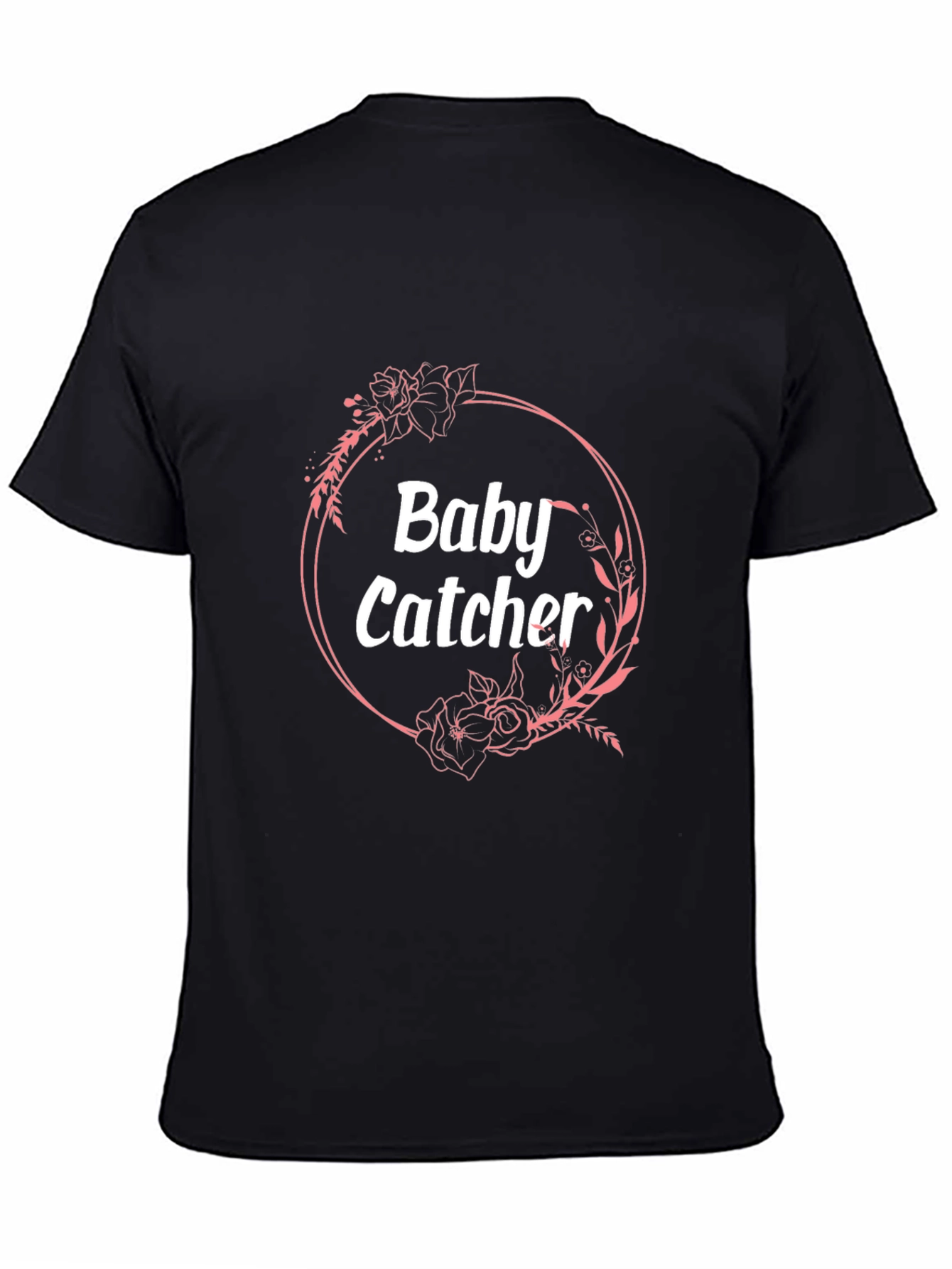Baby Catcher Floral Wreath Graphic T-Shirt