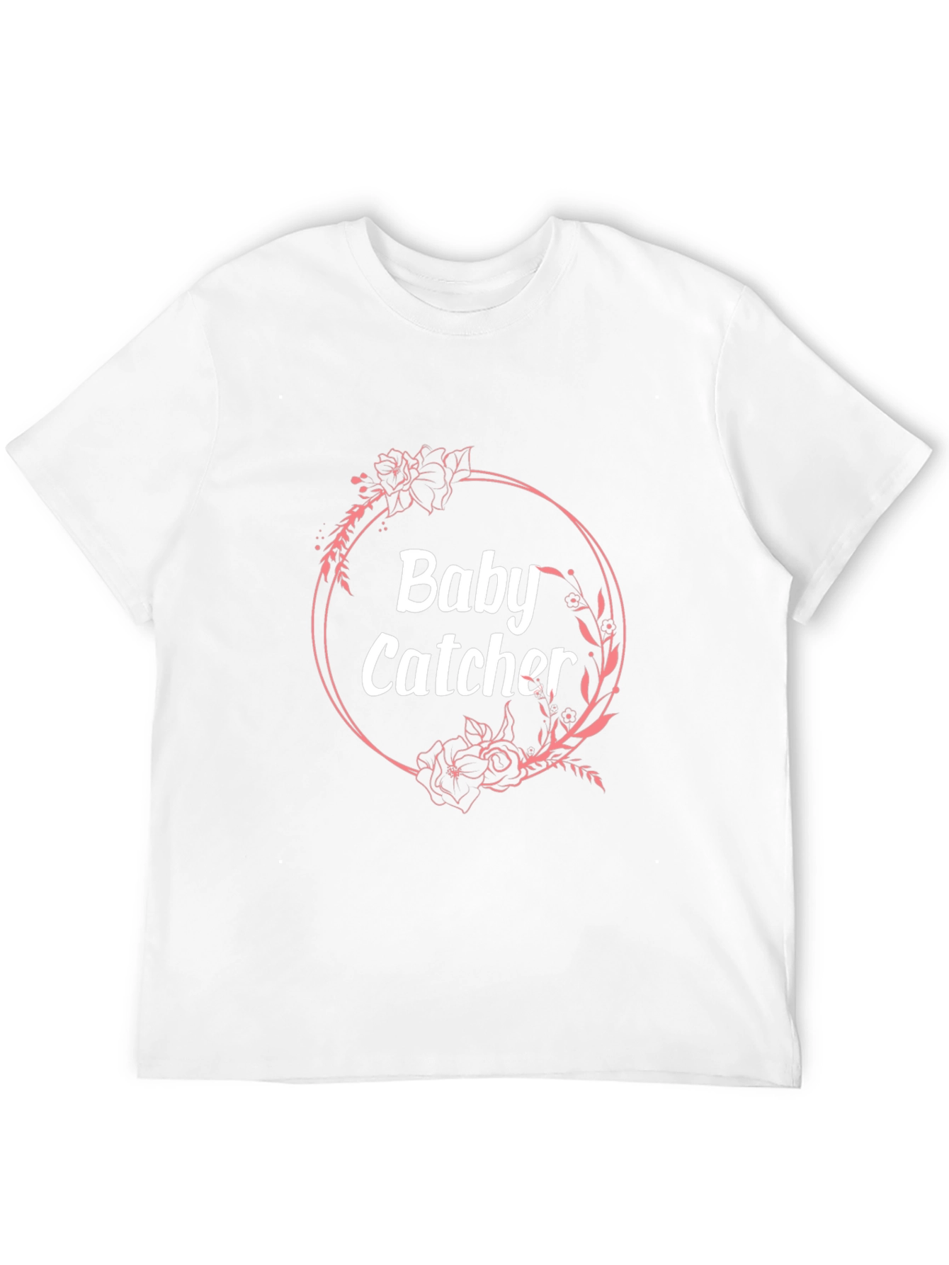 Baby Catcher Floral Wreath Graphic T-Shirt