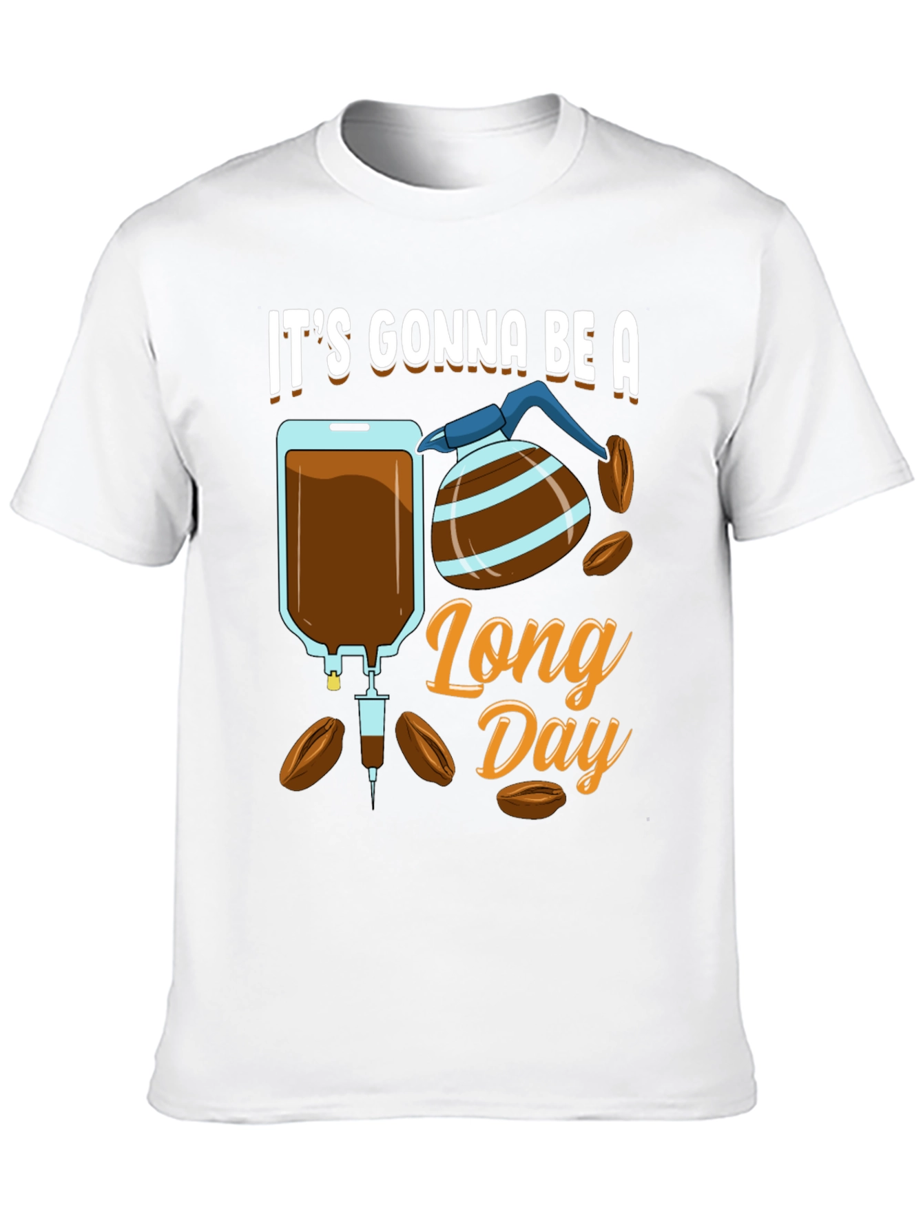 Its Gonna Be A Long Day Graphic T-Shirt
