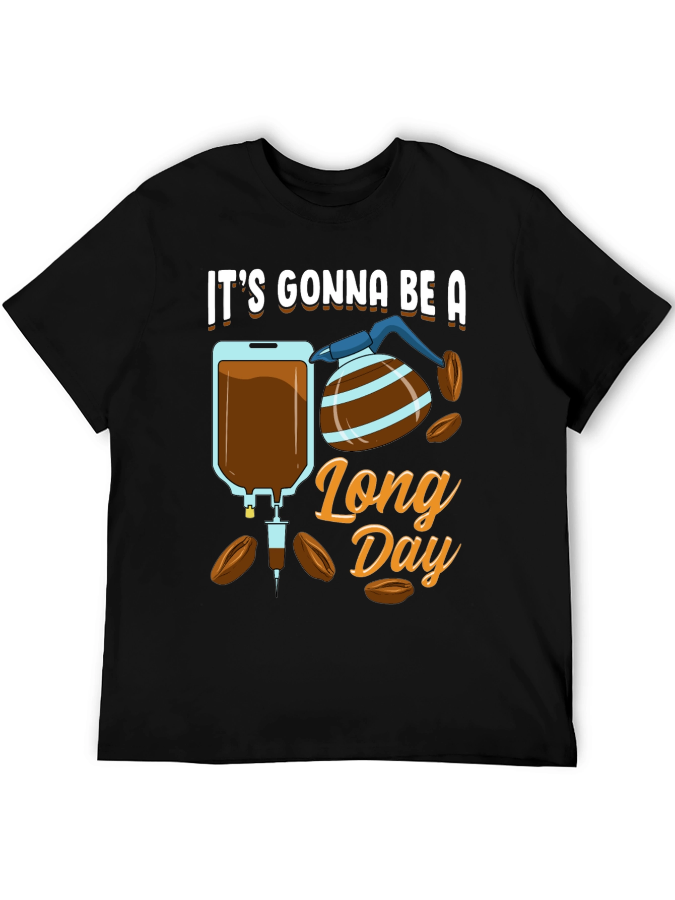 Its Gonna Be A Long Day Graphic T-Shirt