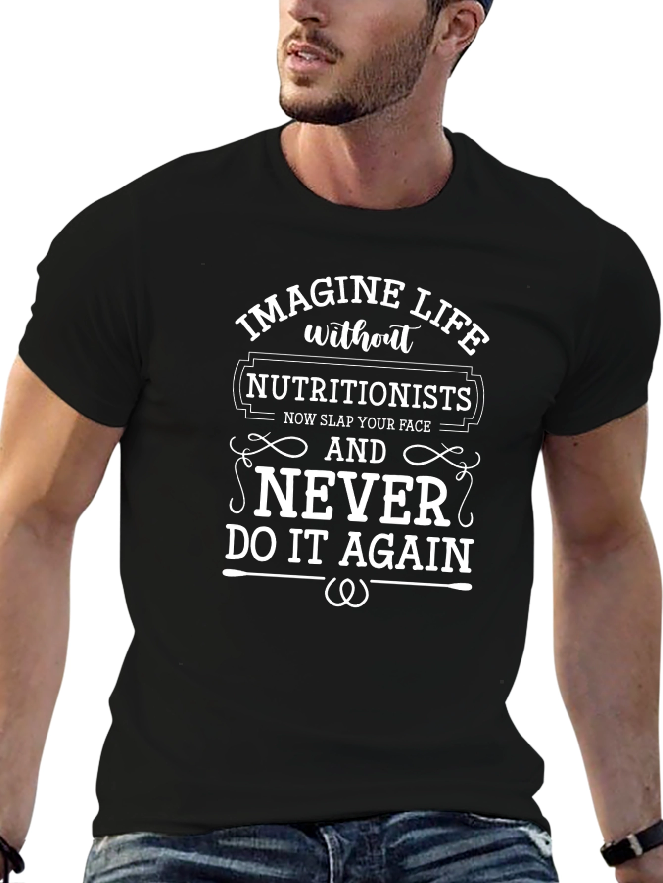 Imagine Life Without Nutritionists Funny T-Shirt