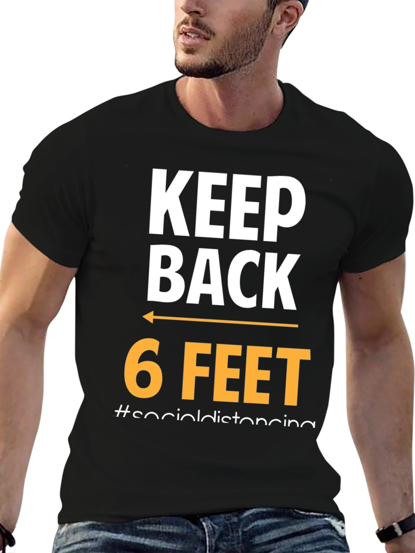 Keep Back 6 Feet Social Distancing T-Shirt
