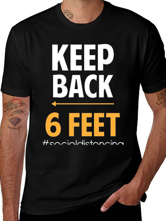 Keep Back 6 Feet Social Distancing T-Shirt