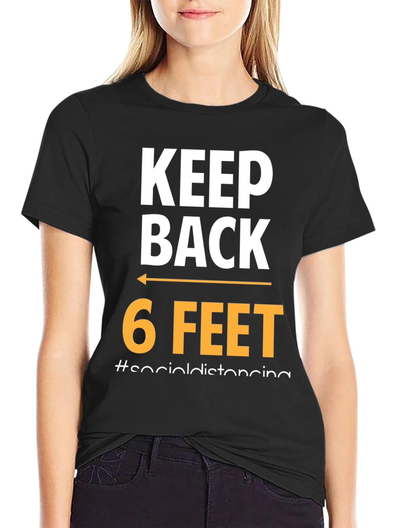 Keep Back 6 Feet Social Distancing T-Shirt