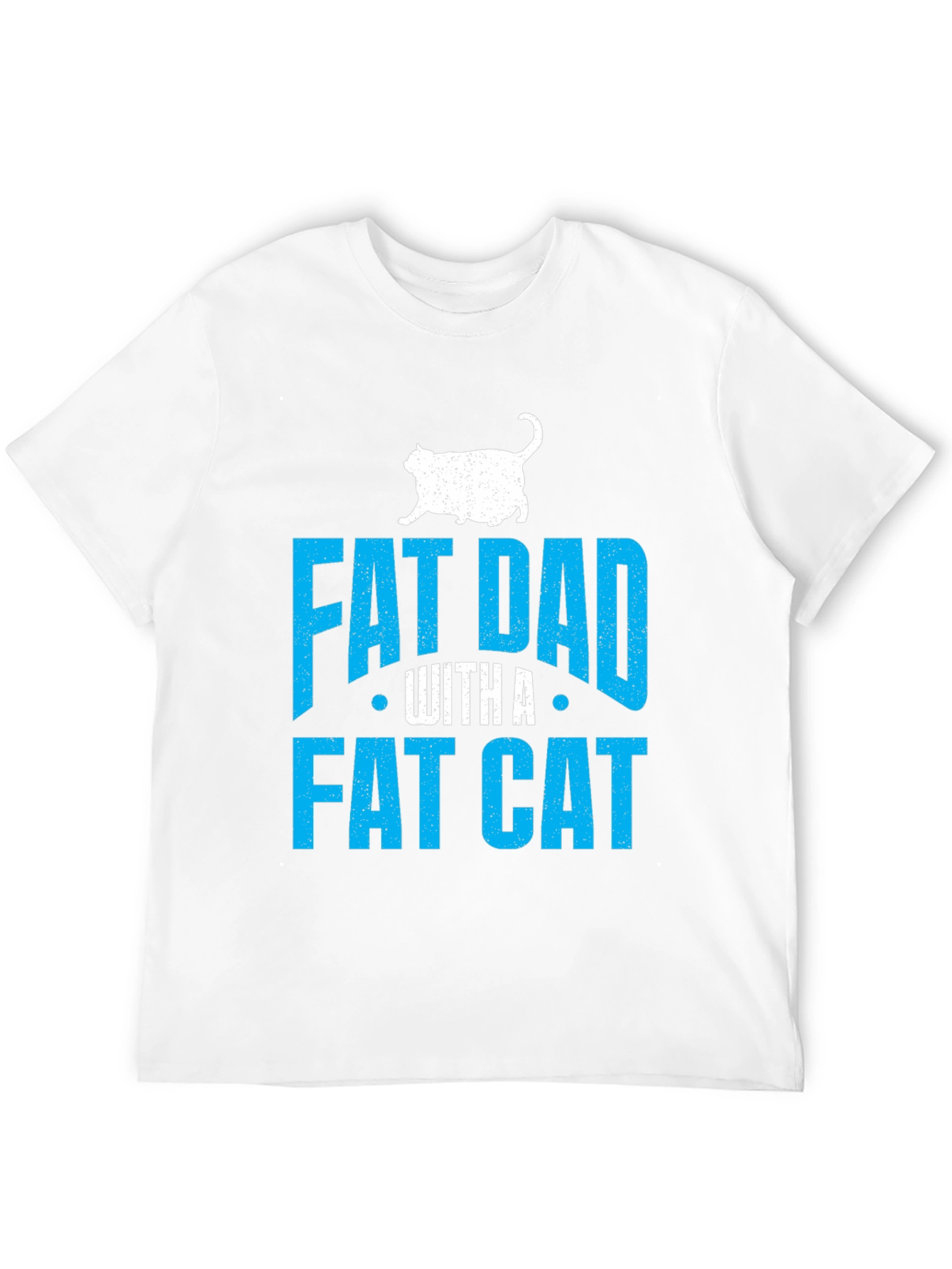 Fat Dad With A Fat Cat T-Shirt