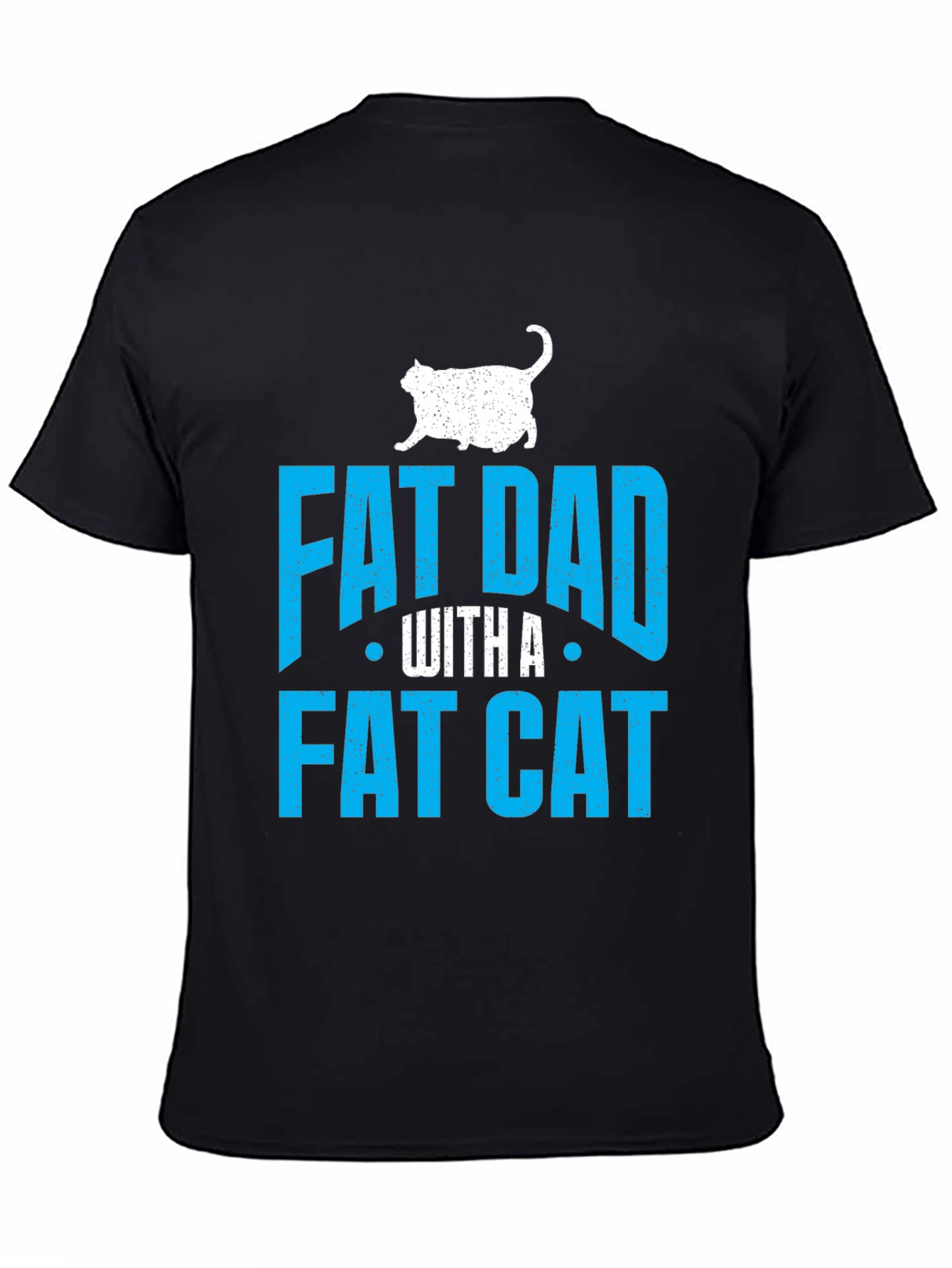 Fat Dad With A Fat Cat T-Shirt