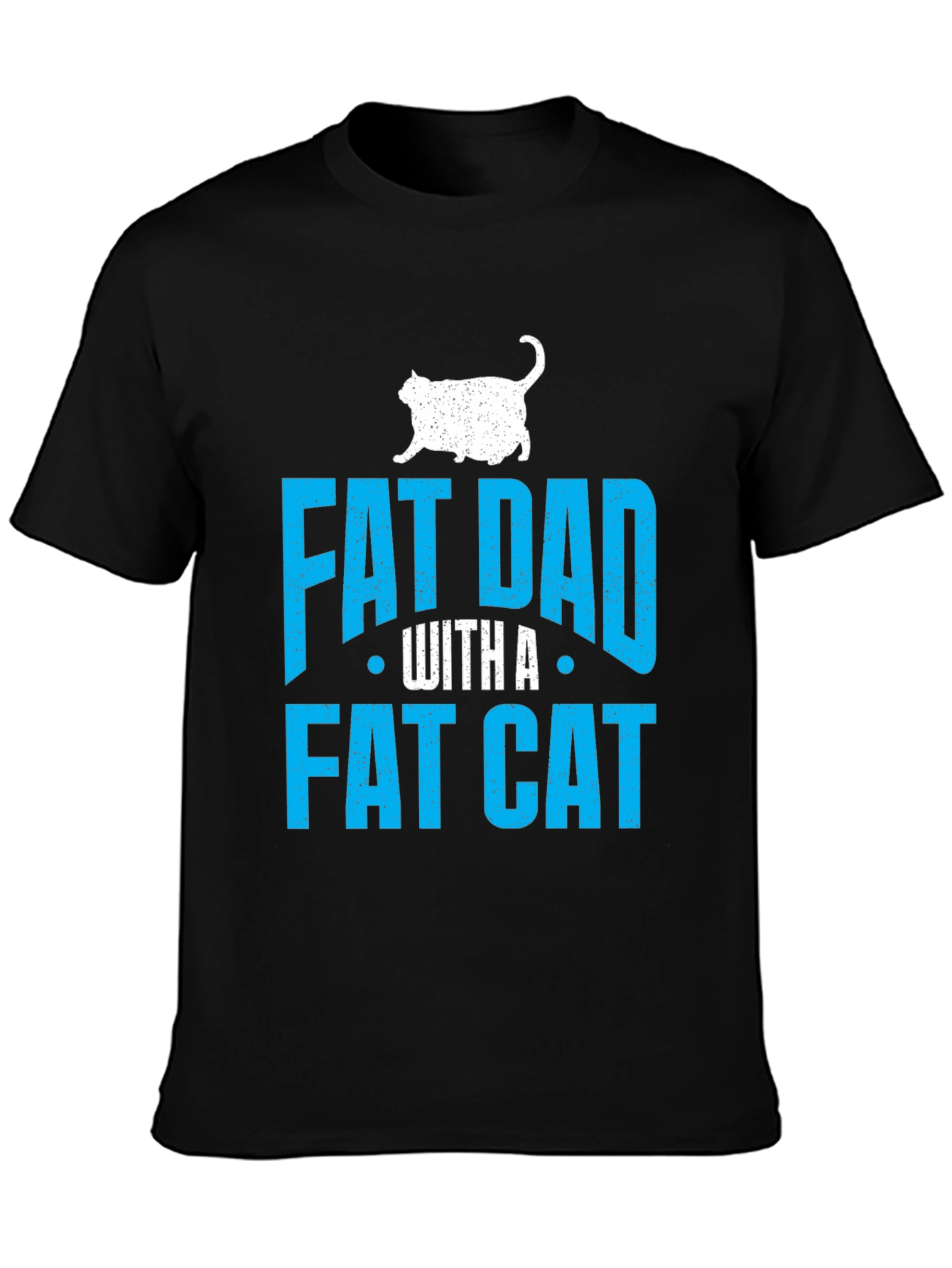 Fat Dad With A Fat Cat T-Shirt