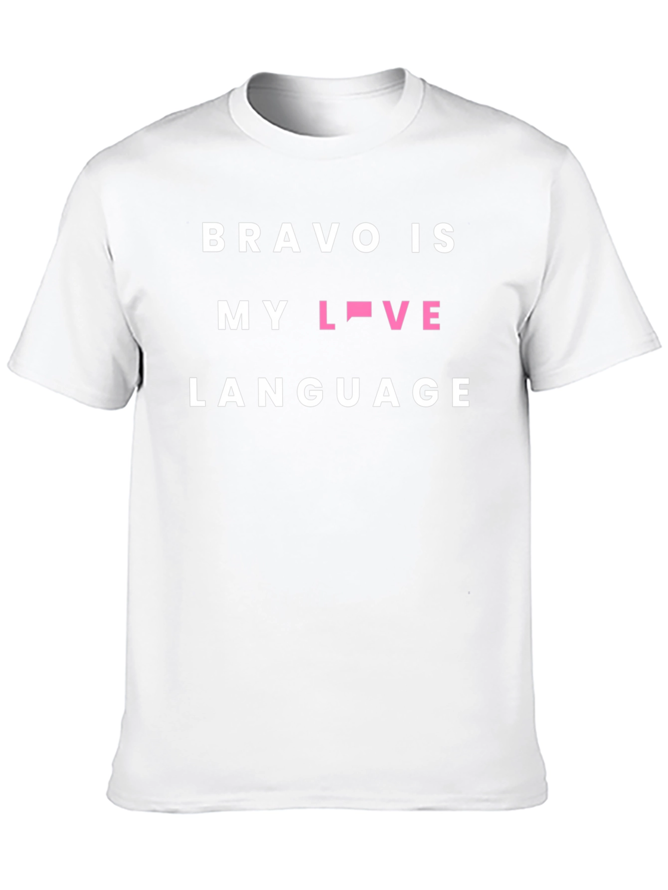 Bravo Is My Love Language Tee