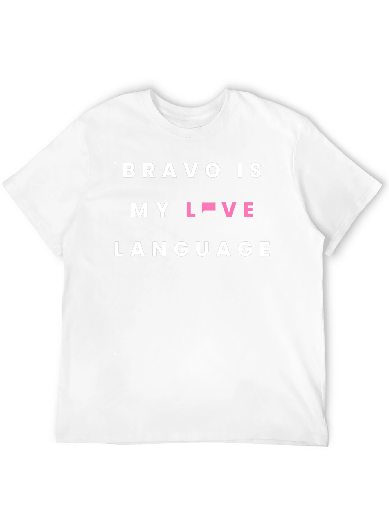 Bravo Is My Love Language Tee