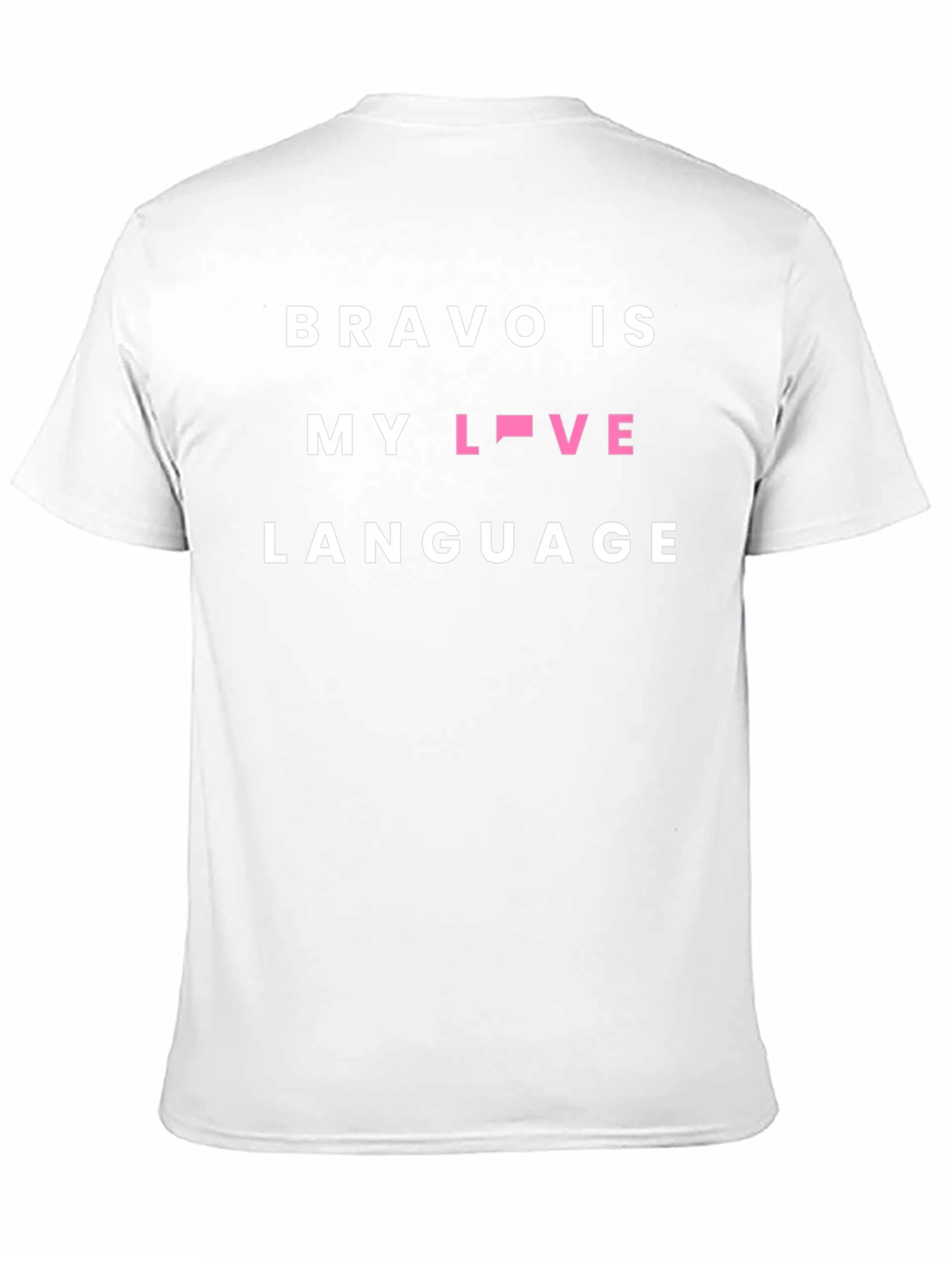 Bravo Is My Love Language Tee