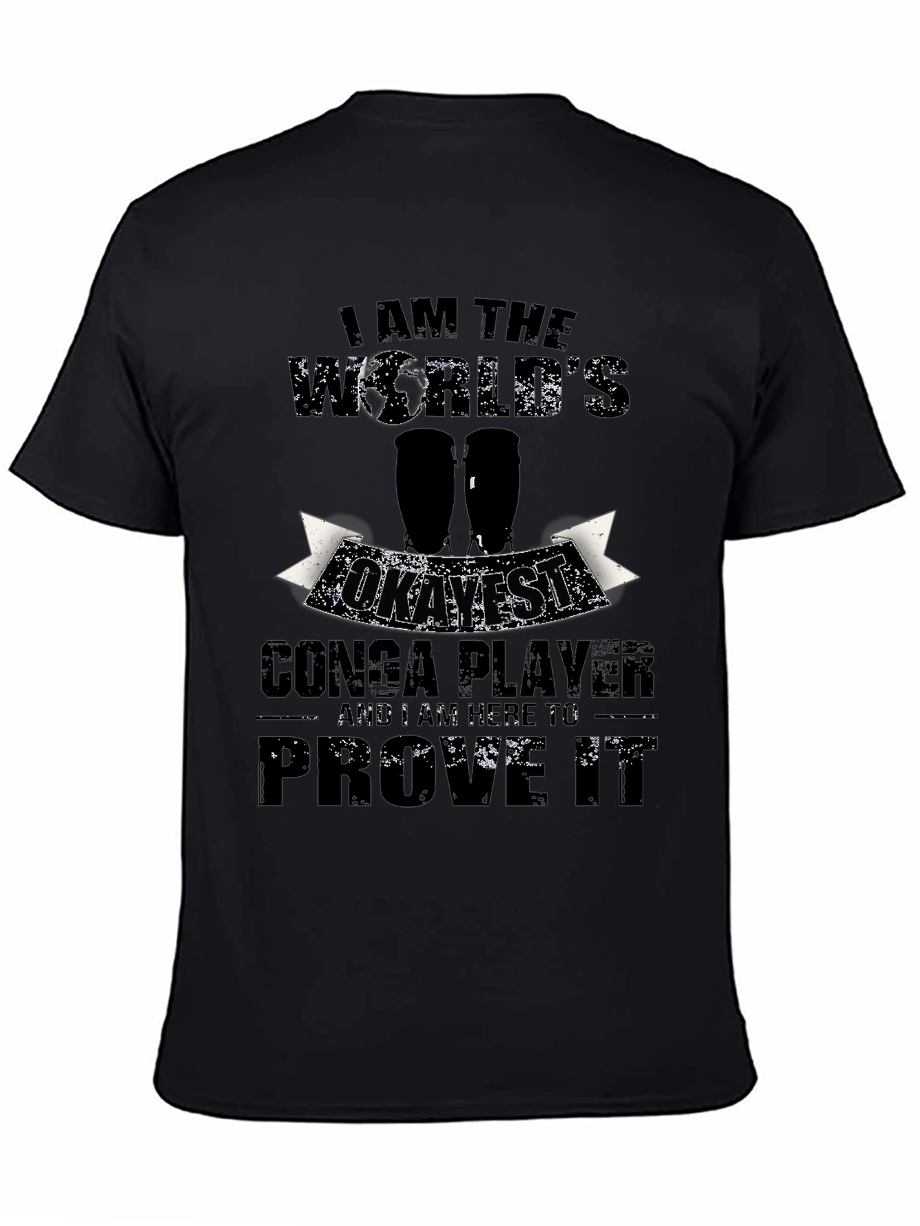 Okayest Conga Player T-Shirt - Funny Music Tee