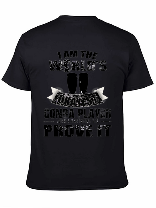 Okayest Conga Player T-Shirt - Funny Music Tee