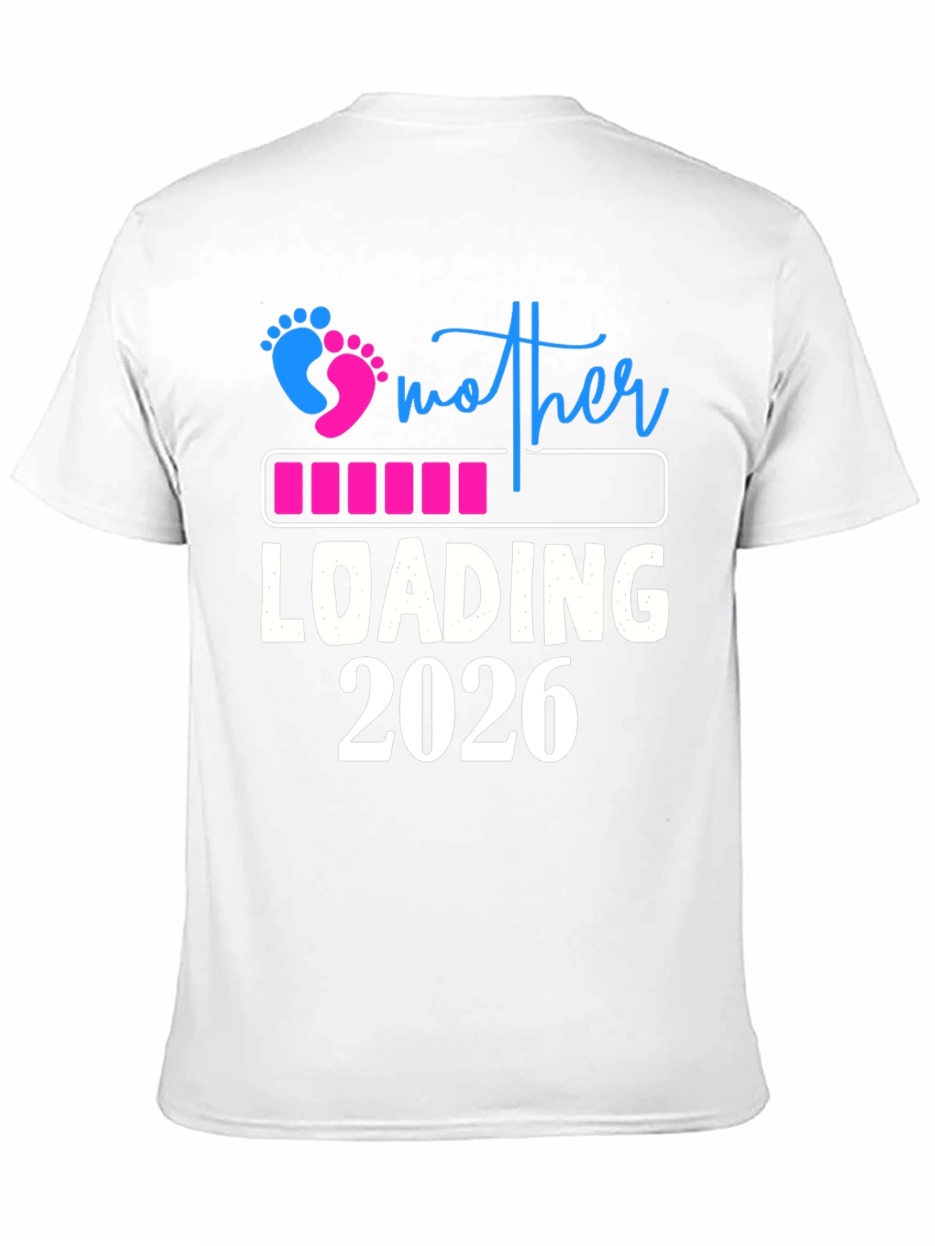 Mother Loading 2026 T-Shirt