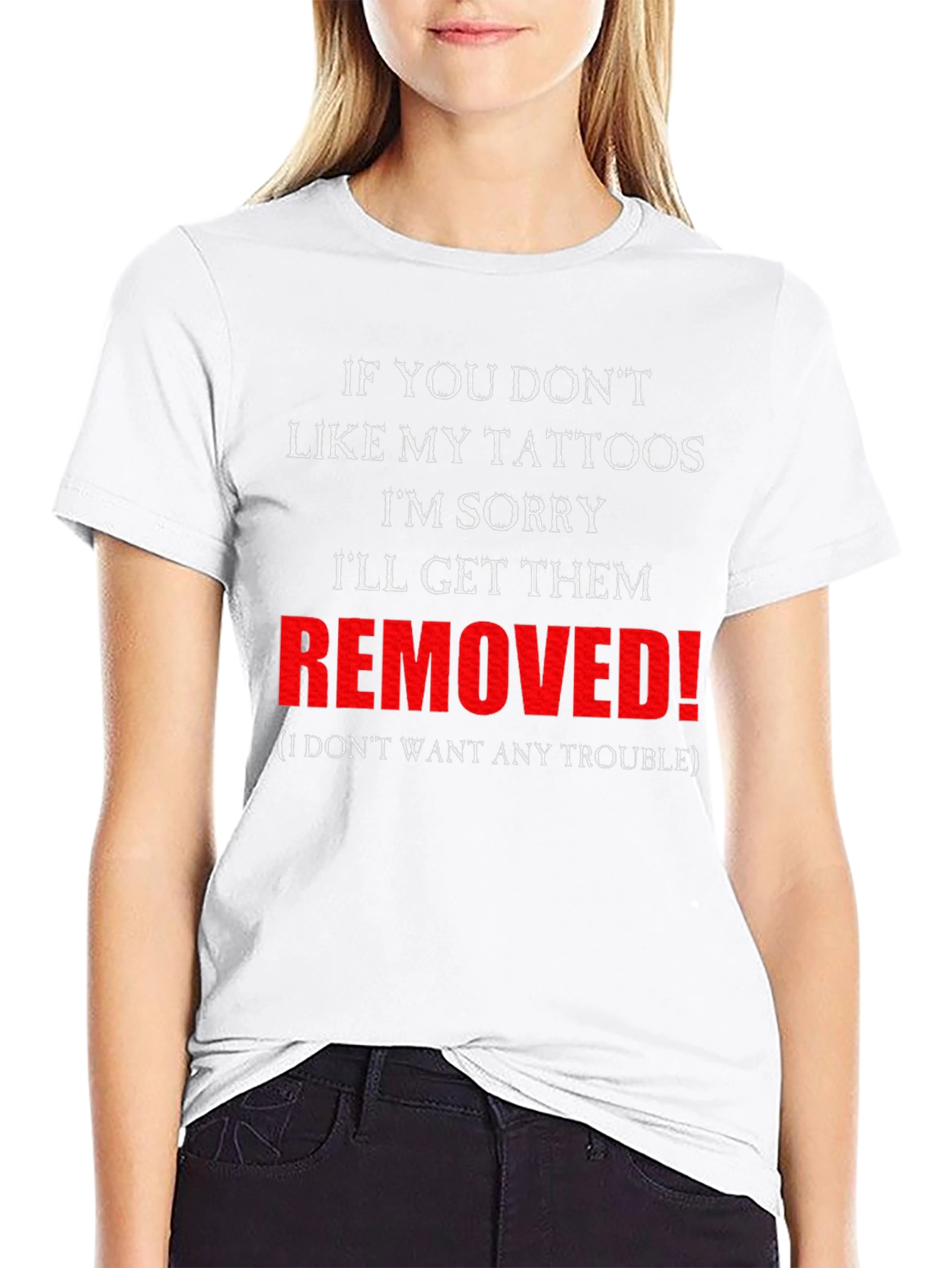Funny Tattoo T-Shirt: Removed!