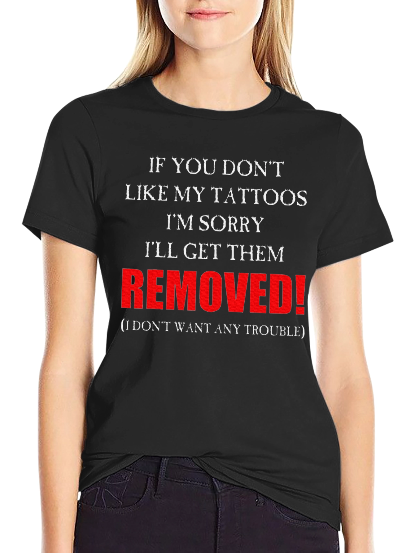 Funny Tattoo T-Shirt: Removed!